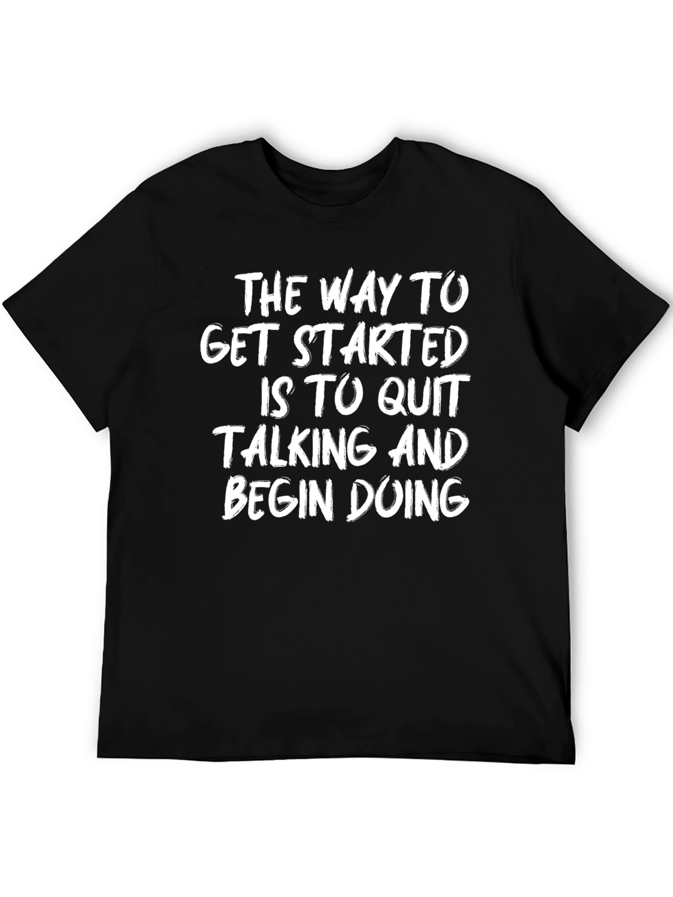 Motivational Quote Graphic Tee - Start Doing!