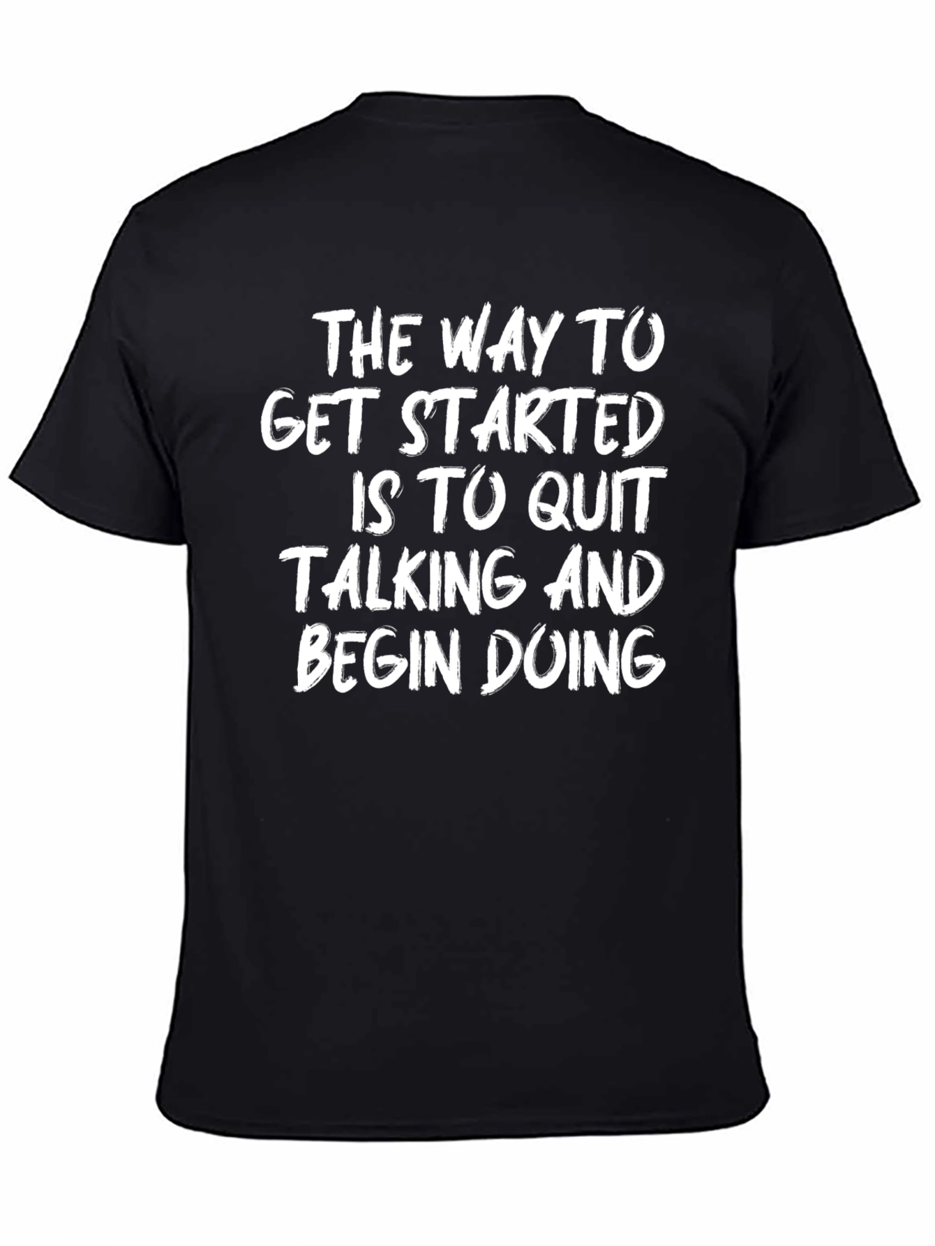 Motivational Quote Graphic Tee - Start Doing!