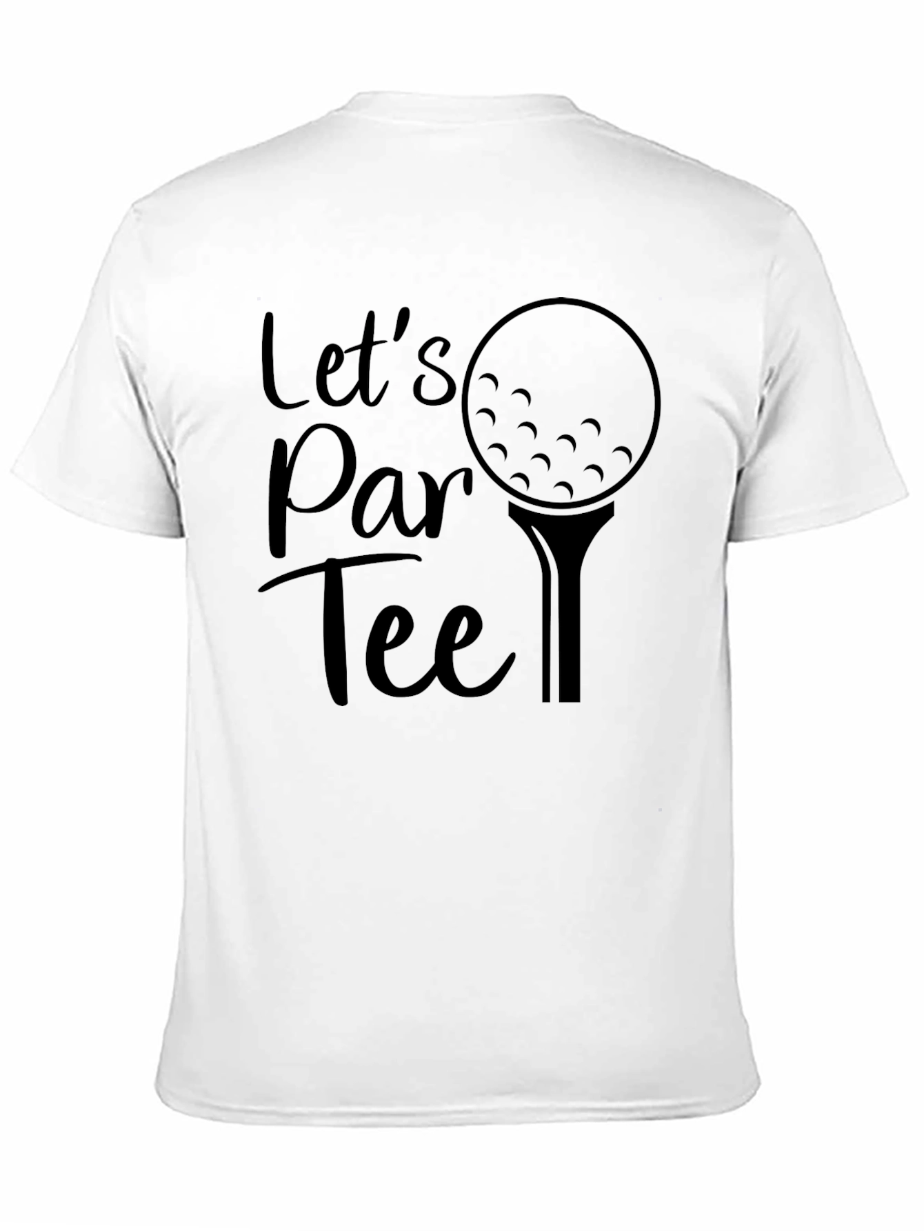 Lets Par Tee Black Graphic T-Shirt Golf Lover