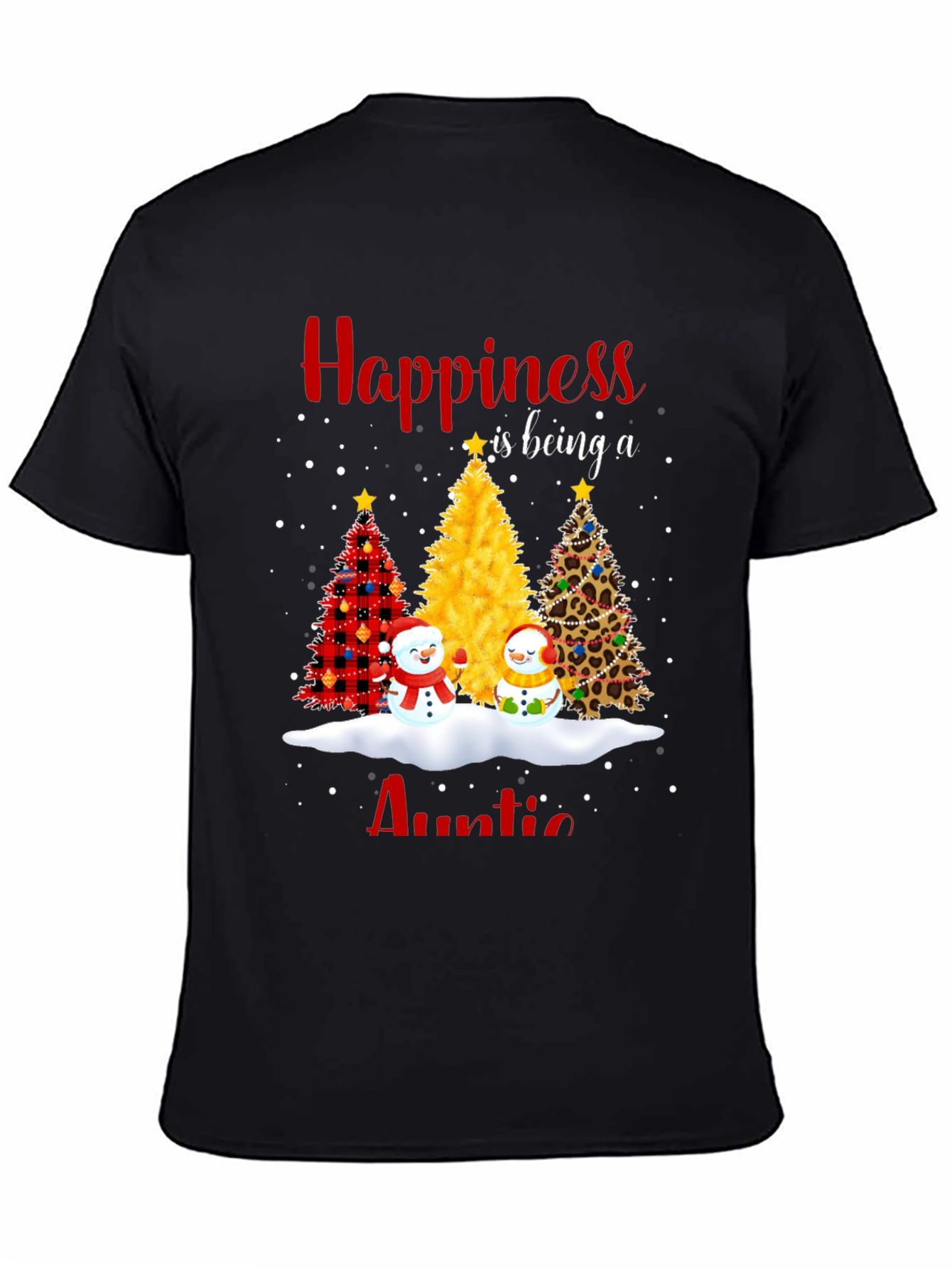 Happiness Auntie T-Shirt: Christmas Trees and Snowmen
