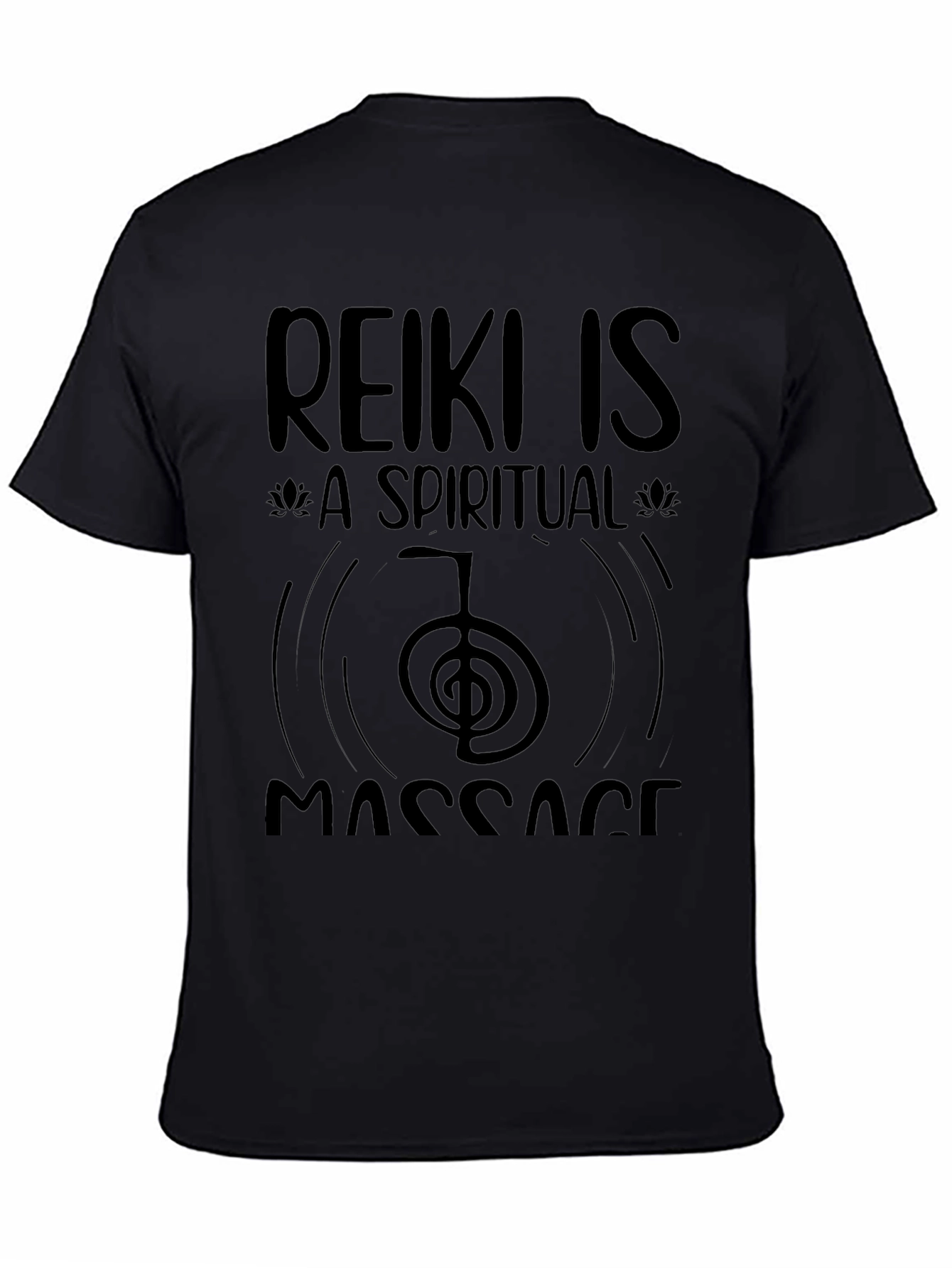 Reiki is a Spiritual Massage Black T-Shirt