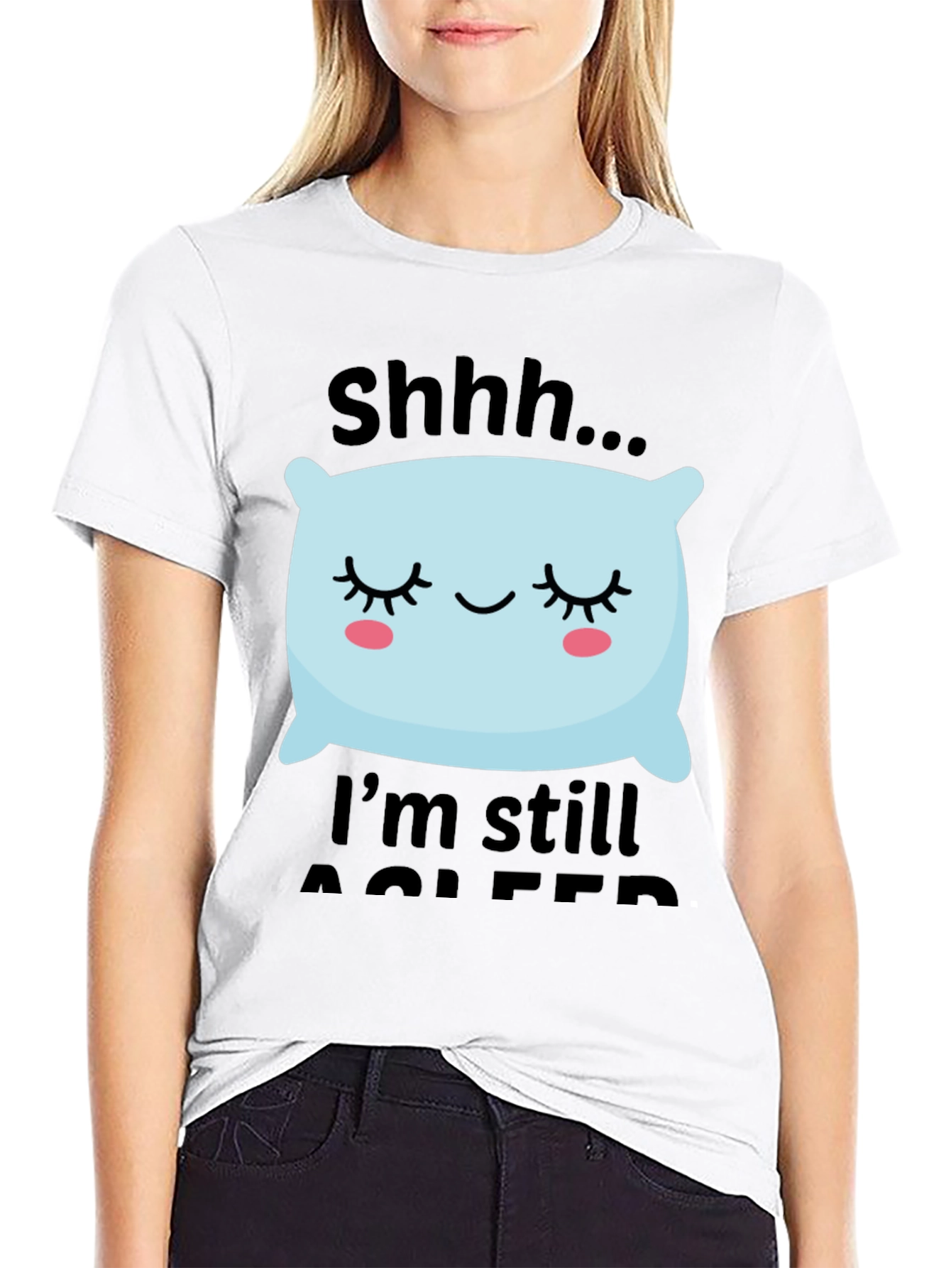 Shhh Im Still Asleep T-Shirt