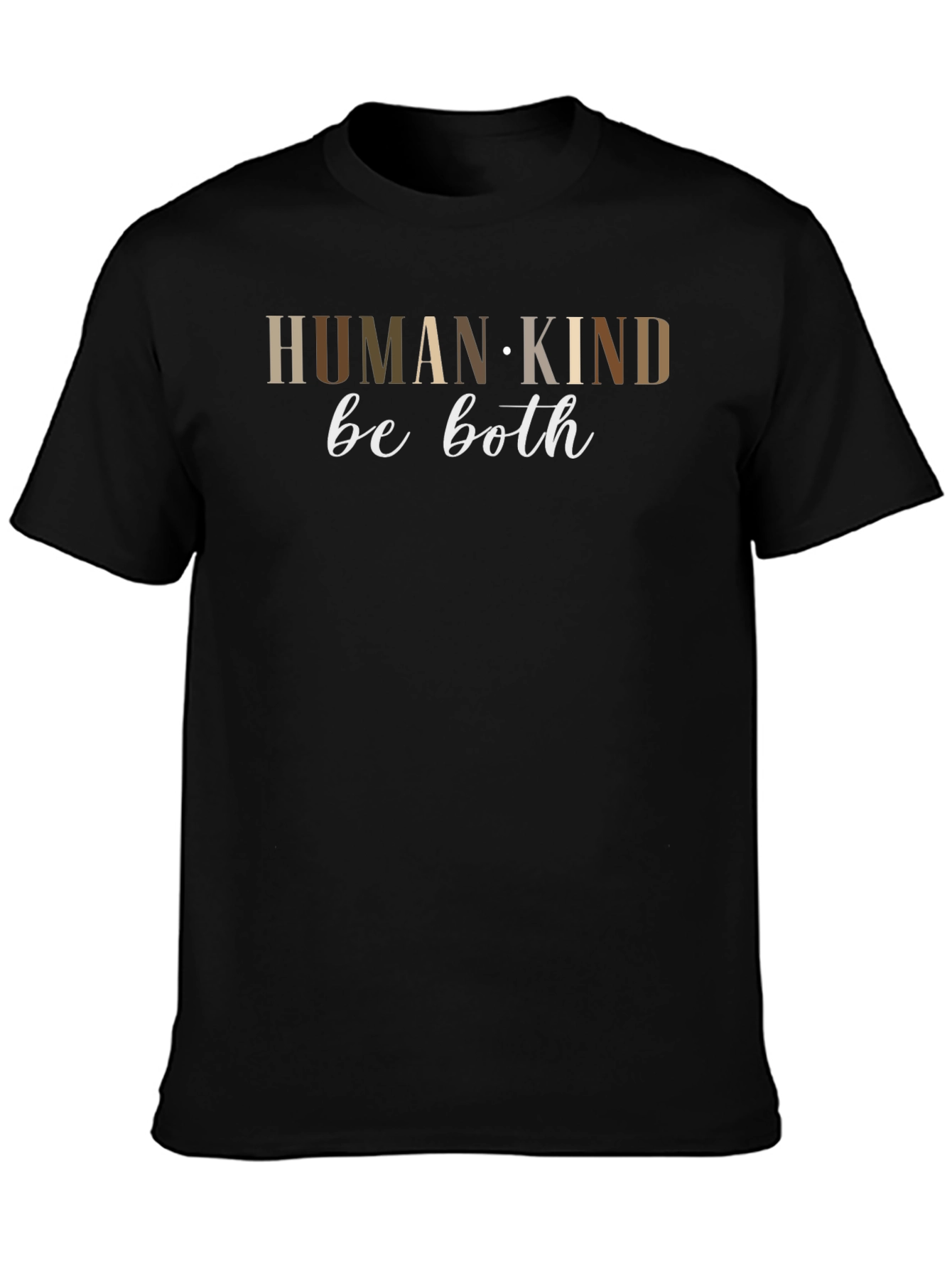 Humankind Be Both Graphic T-Shirt