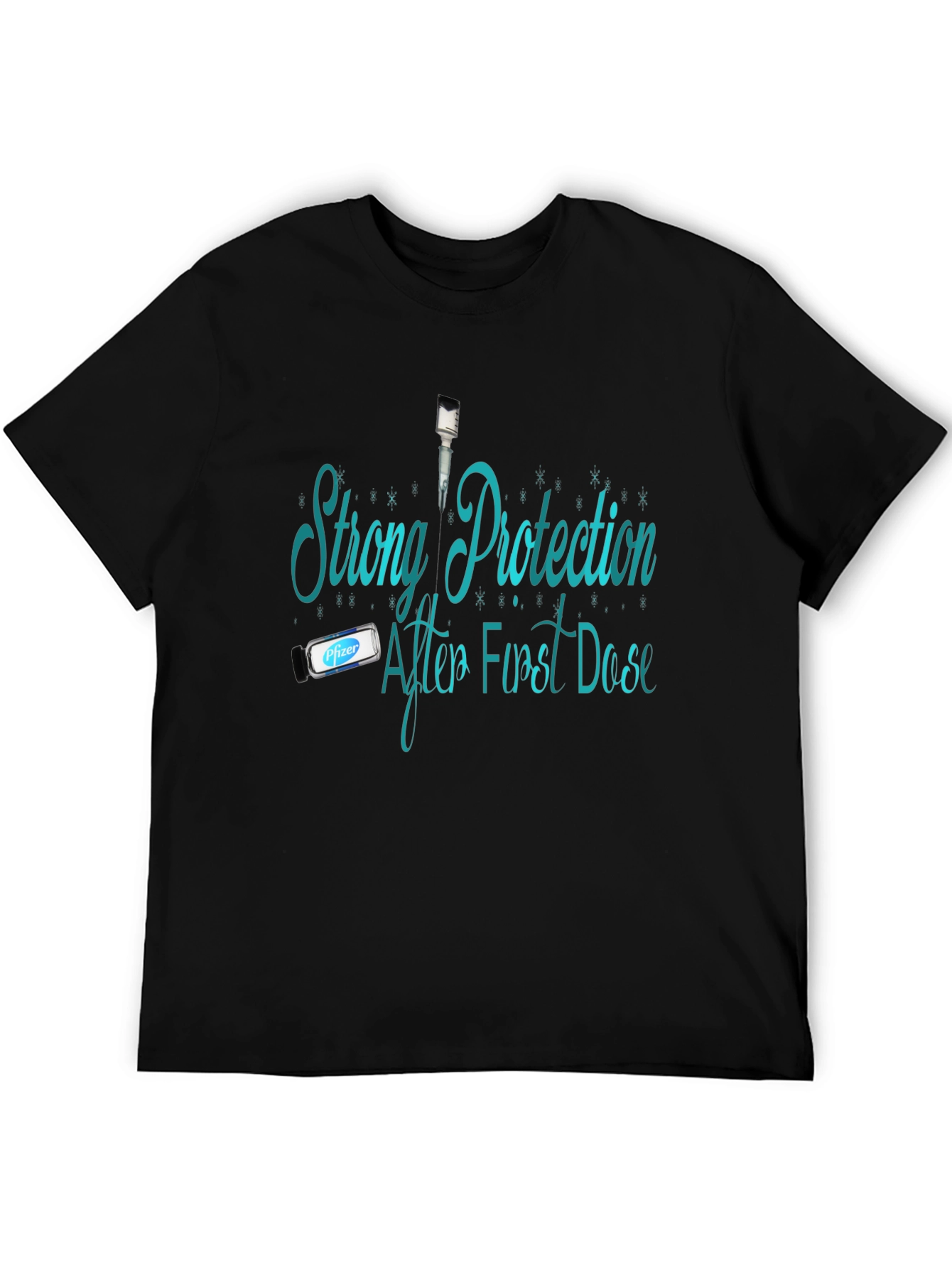 Strong Protection First Dose T-Shirt