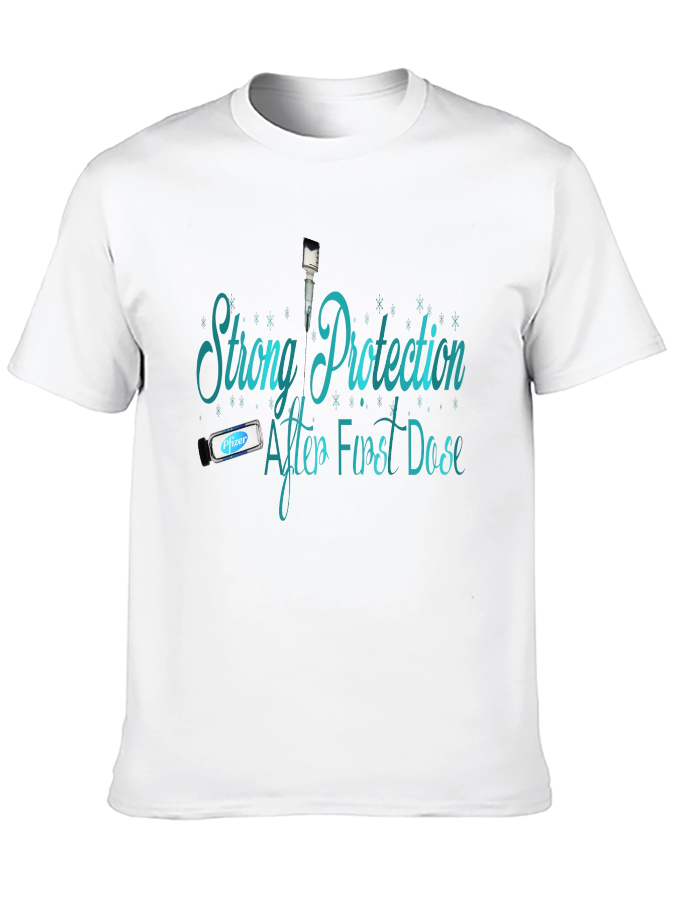 Strong Protection First Dose T-Shirt