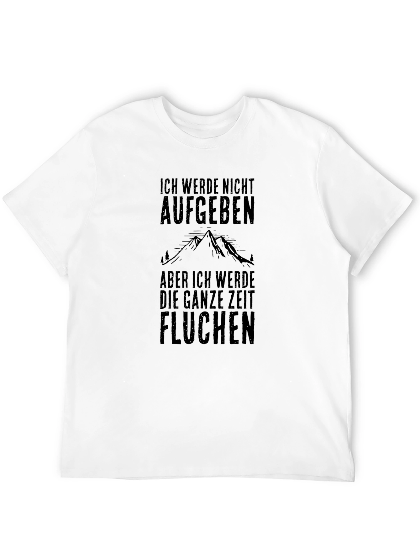 Ich Werde Nicht Aufgeben Graphic Tee
