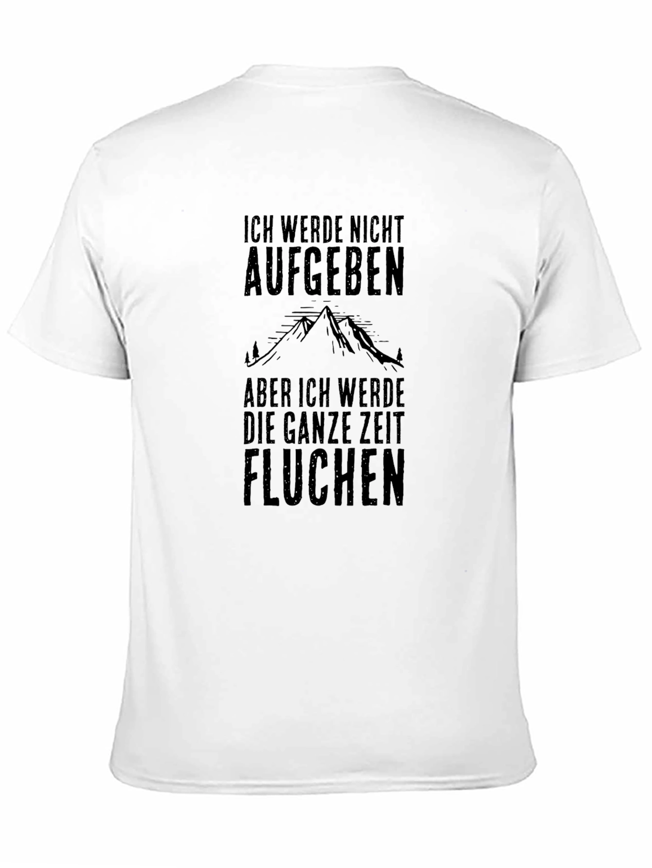 Ich Werde Nicht Aufgeben Graphic Tee