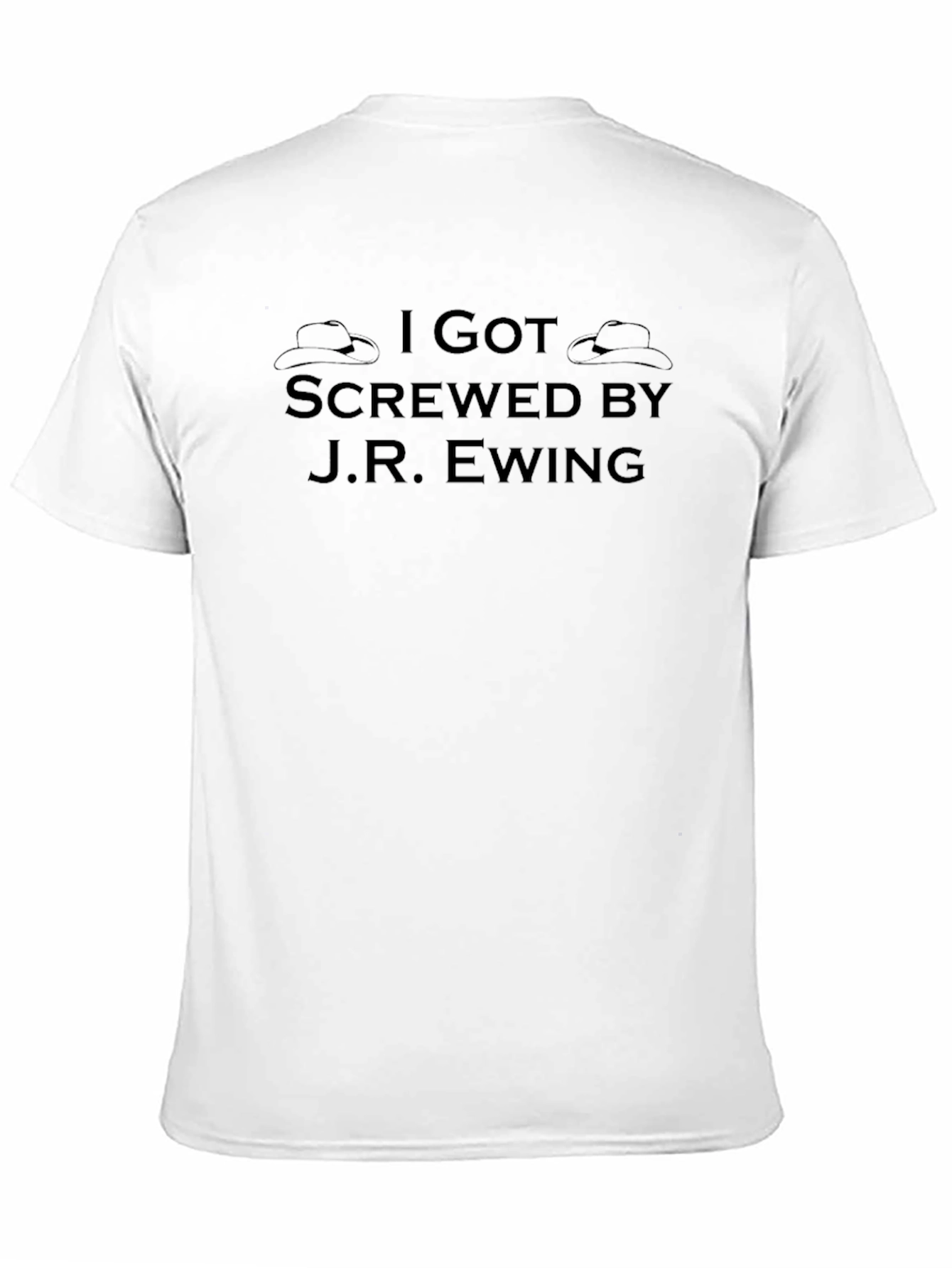 I Got Screwed By J.R. Ewing Black T-Shirt
