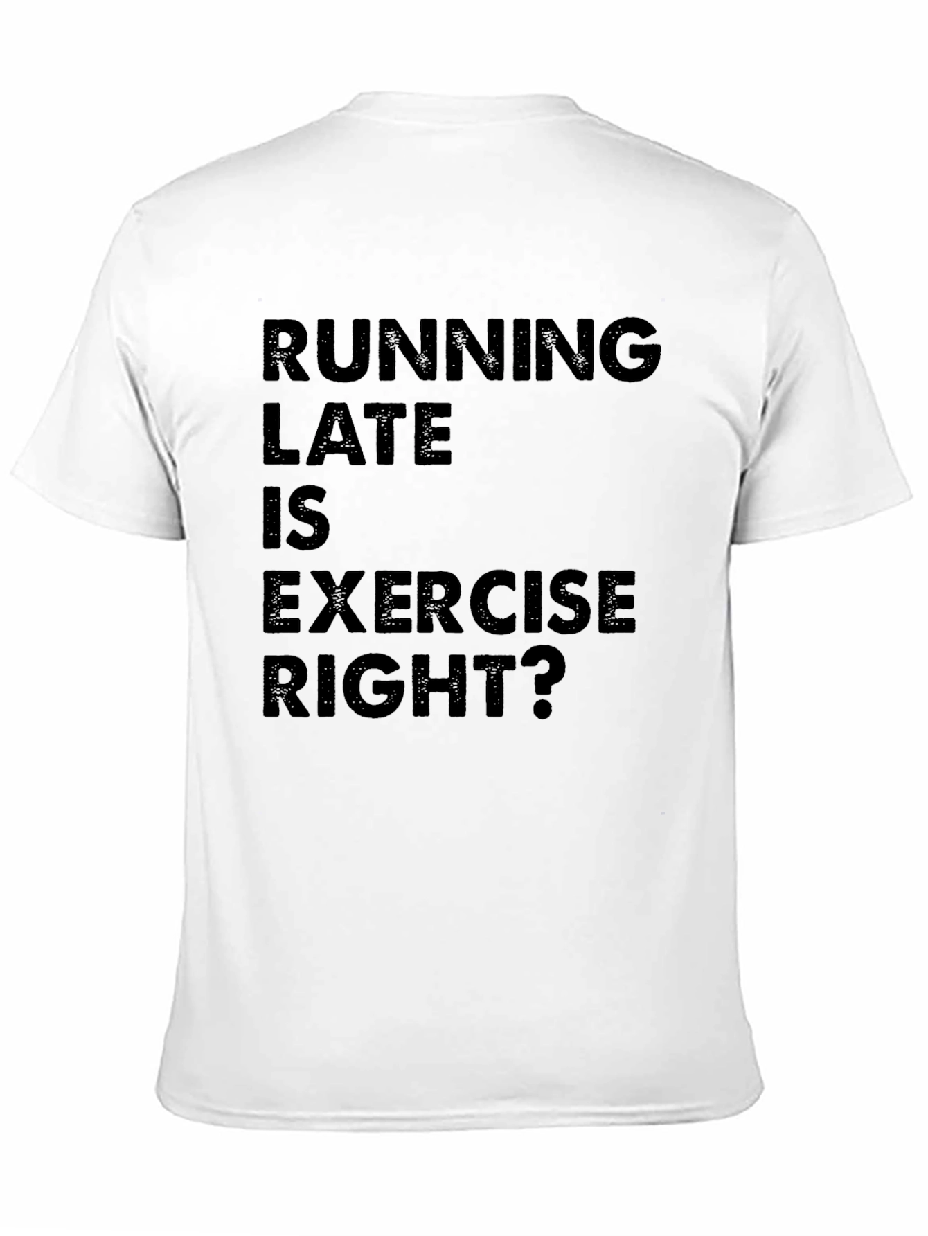 Running Late Exercise Mens T-Shirt