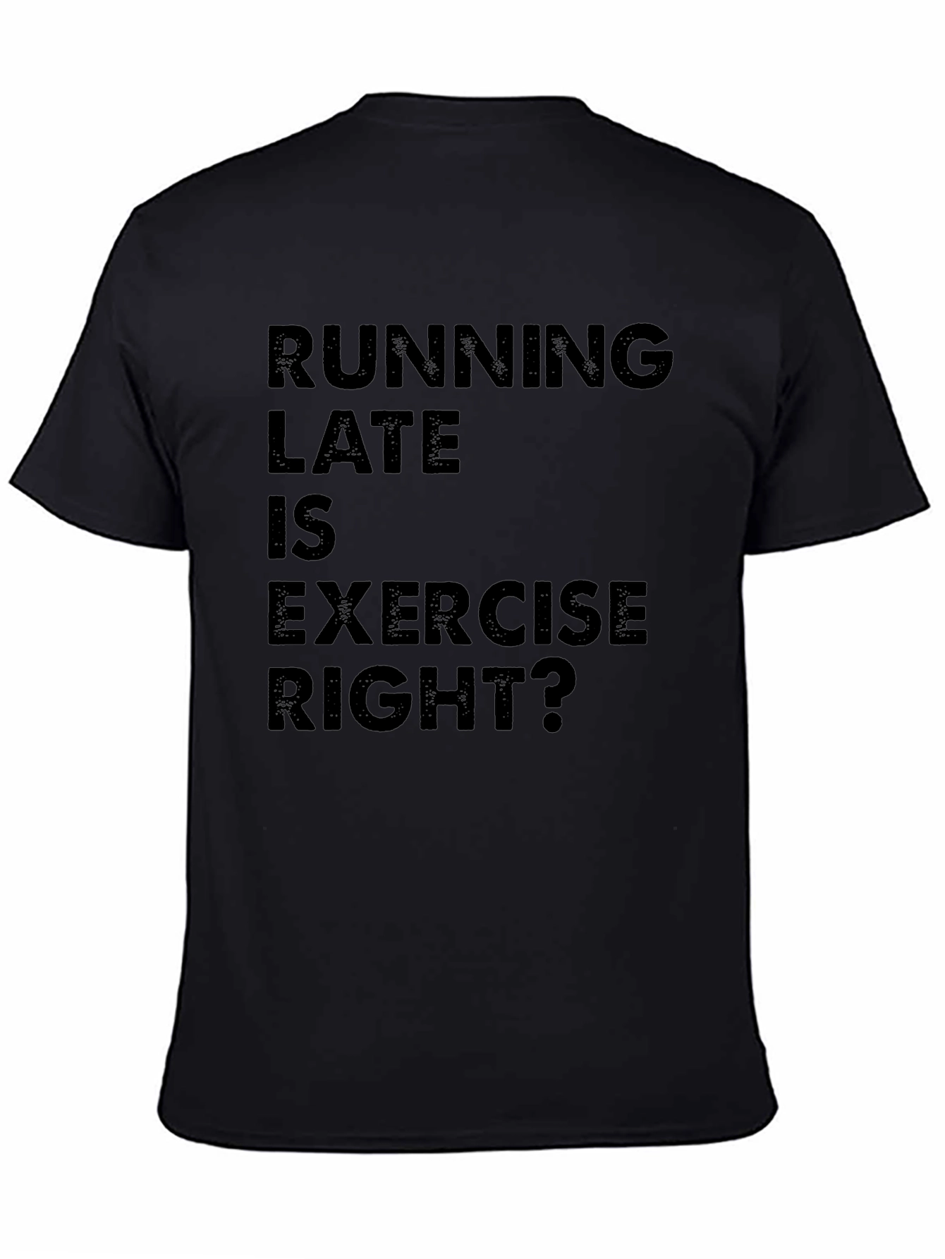 Running Late Exercise Mens T-Shirt