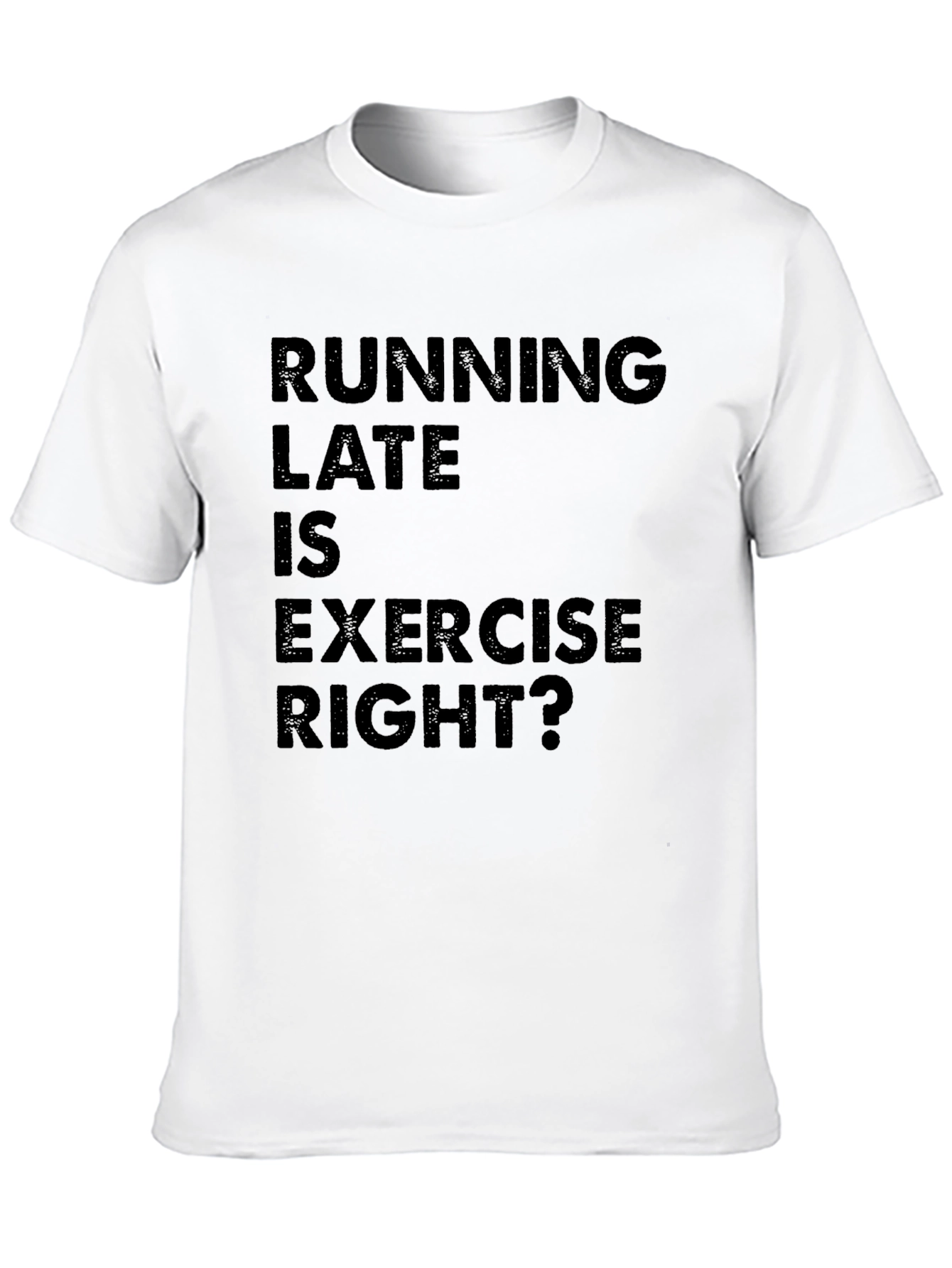 Running Late Exercise Mens T-Shirt