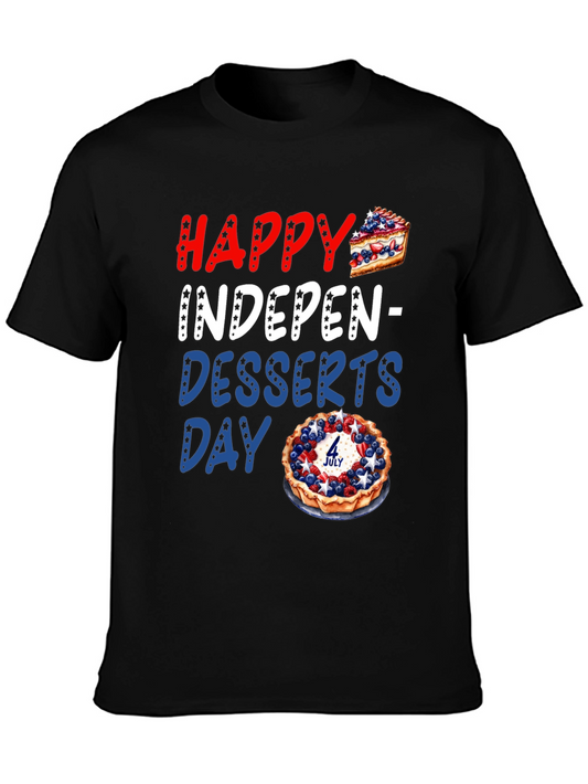 Happy Indepen-Desserts Day T-Shirt