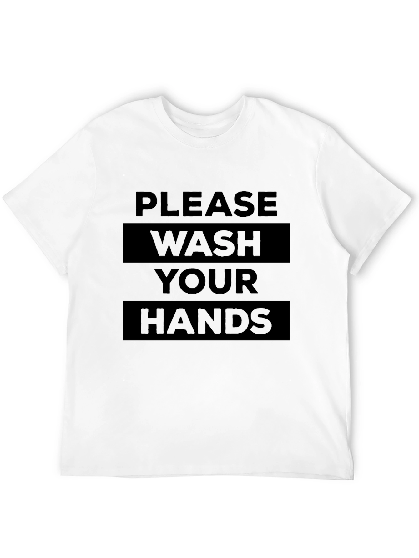 Please Wash Your Hands Graphic Tee