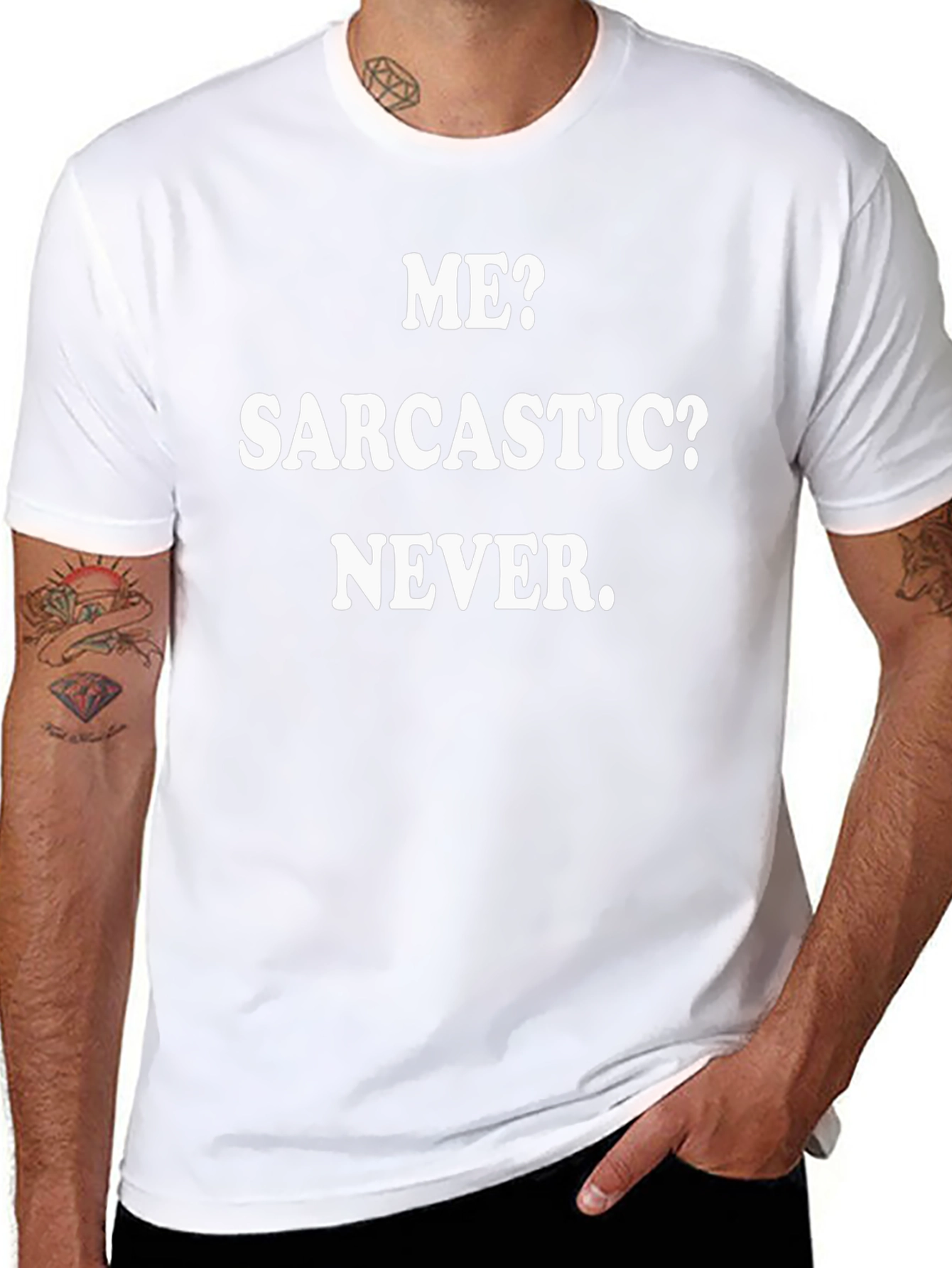 Sarcastic Never Black T-Shirt