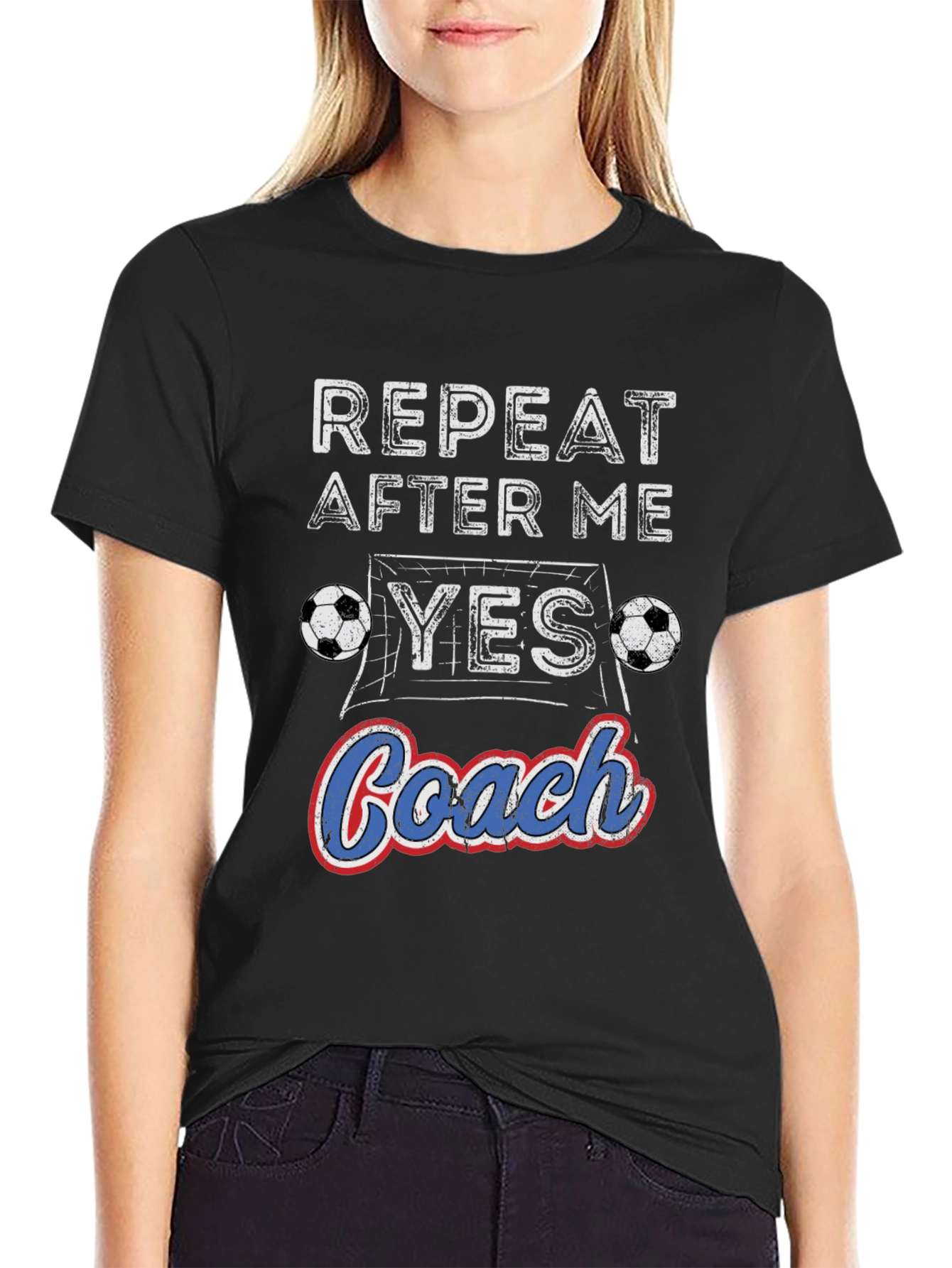 Repeat After Me Yes Coach T-Shirt