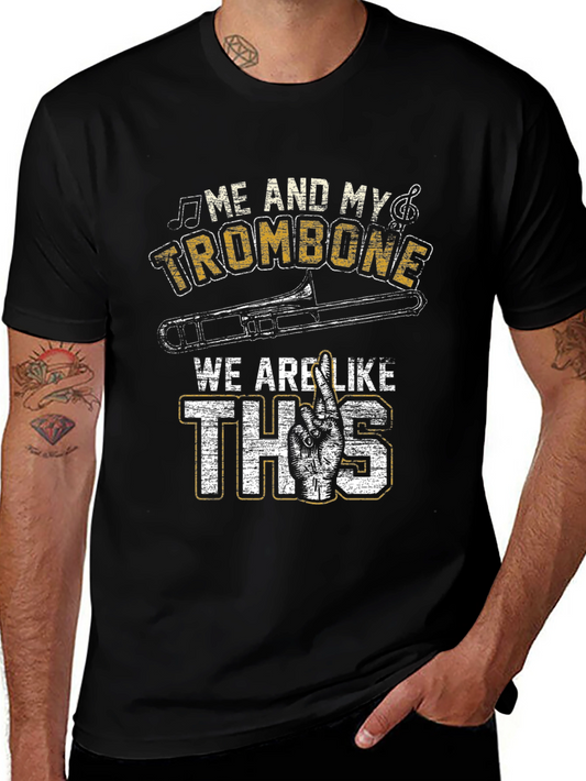 Trombone Musician T-Shirt - We Are Like This Black Tee