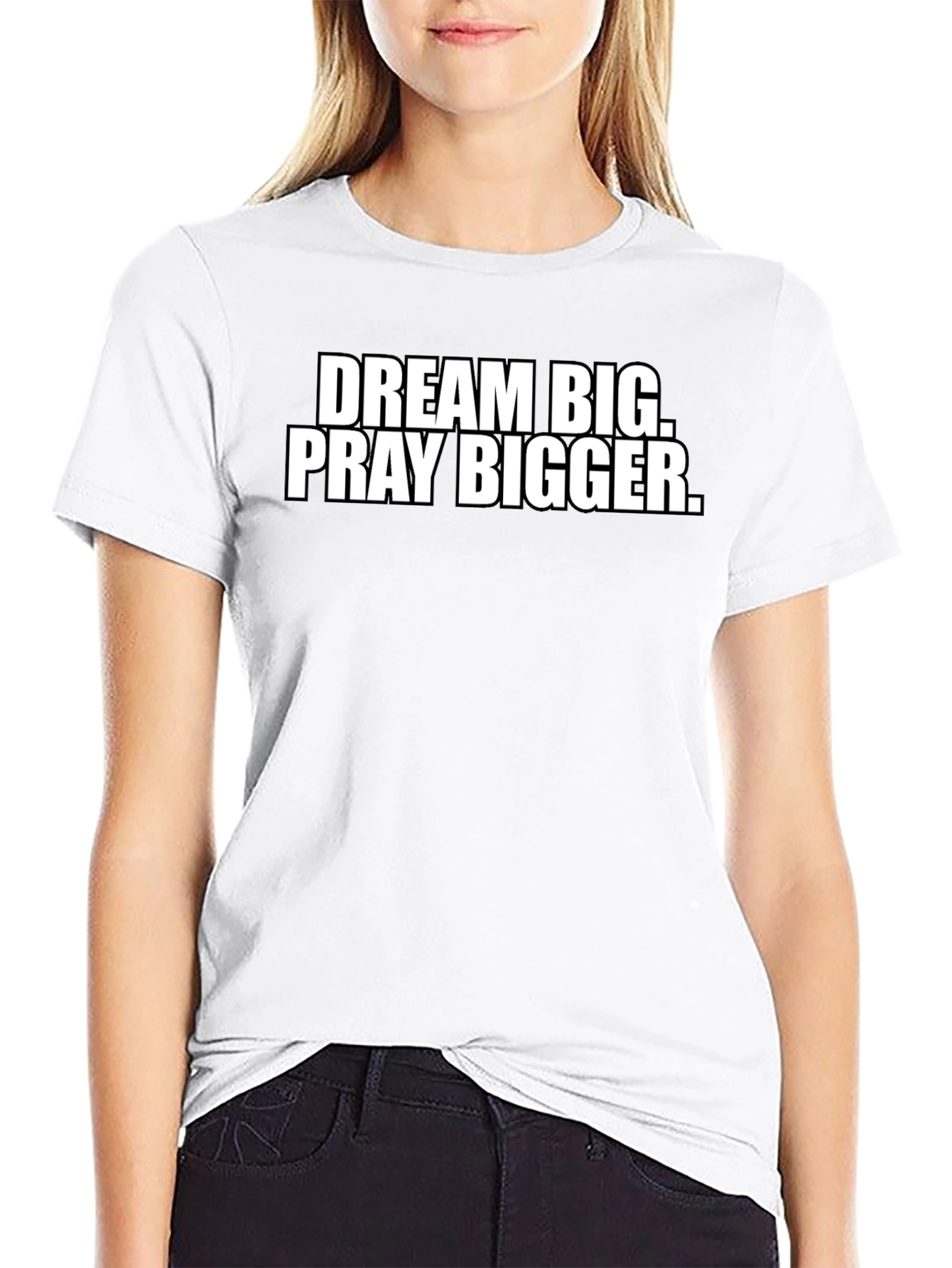 Dream Big Pray Bigger Black T-Shirt