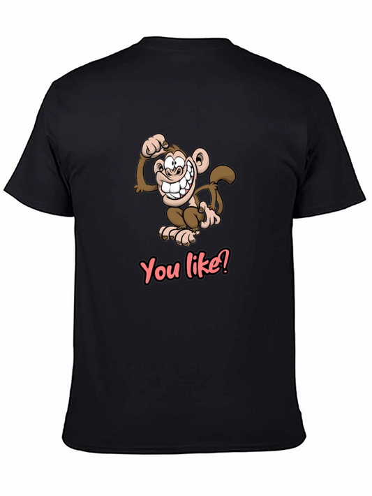 Funny Monkey Graphic Tee - You Like? T-Shirt