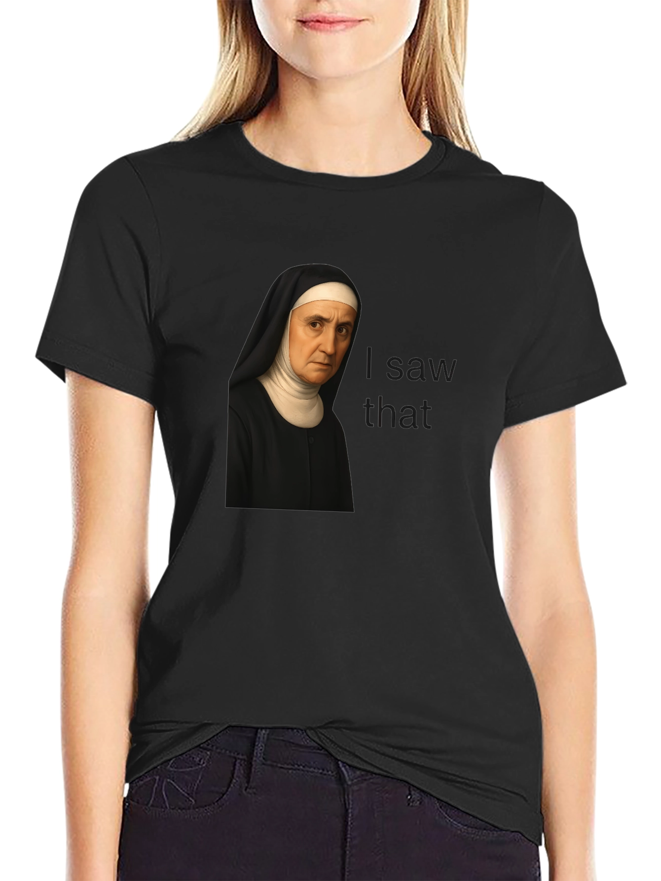 Nun I Saw That Graphic T-Shirt