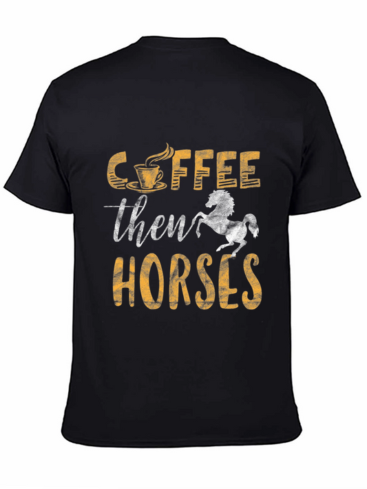 Coffee Then Horses Graphic Tee
