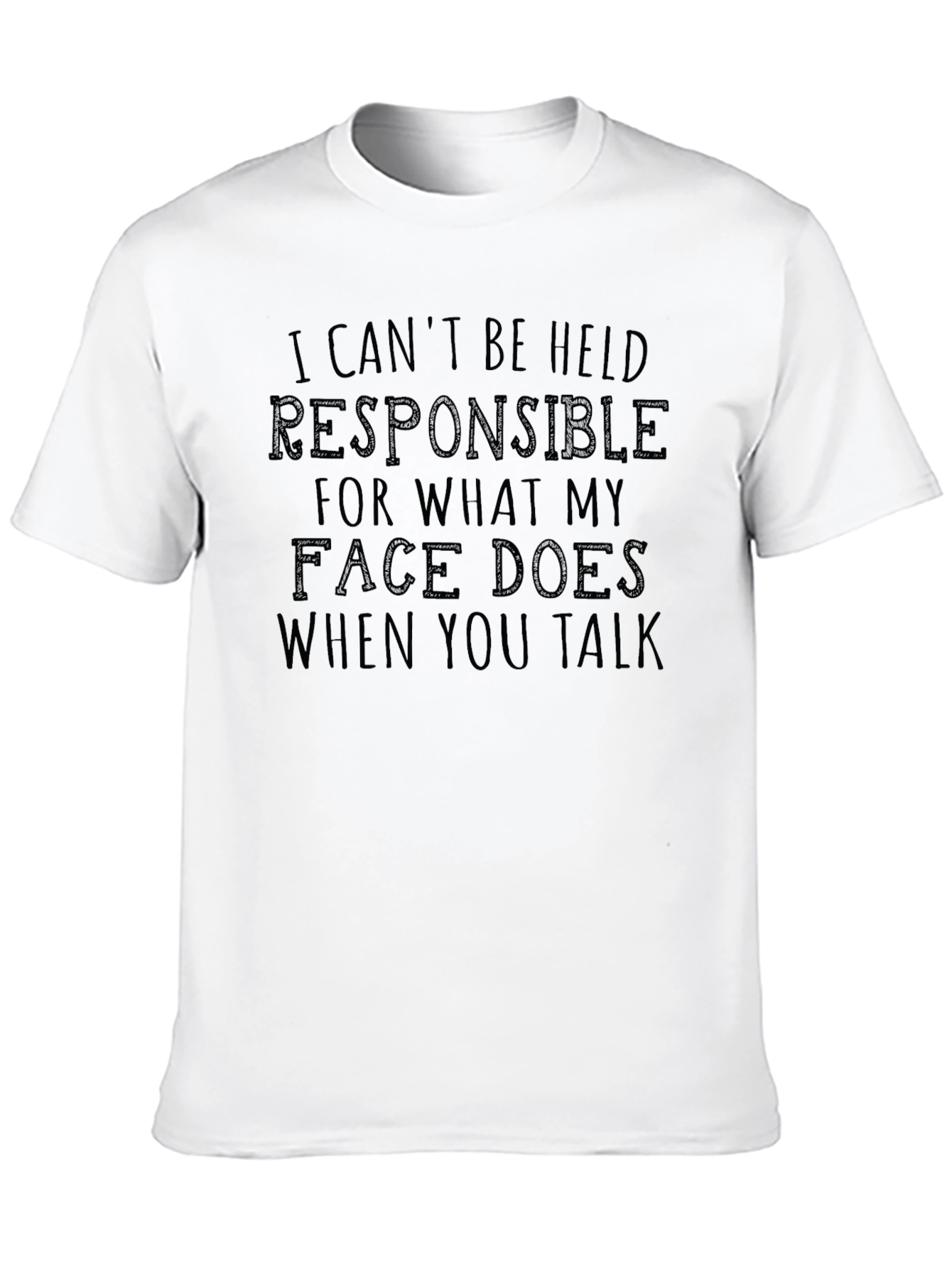 Funny Sarcastic Graphic T-Shirt - Face Reaction Tee