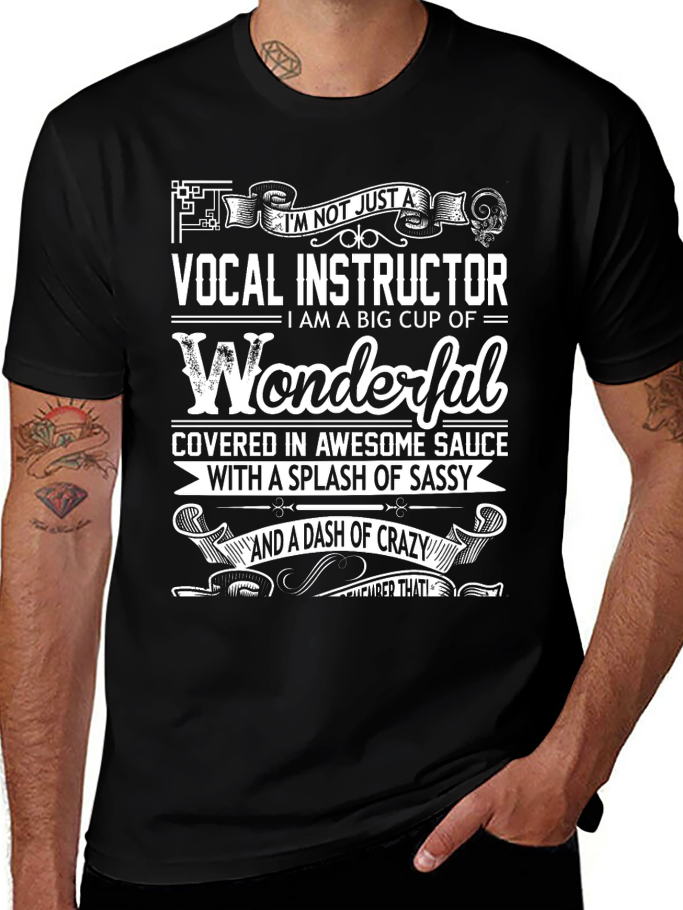 Vocal Instructor Wonderful T-Shirt Sassy Crazy Dash