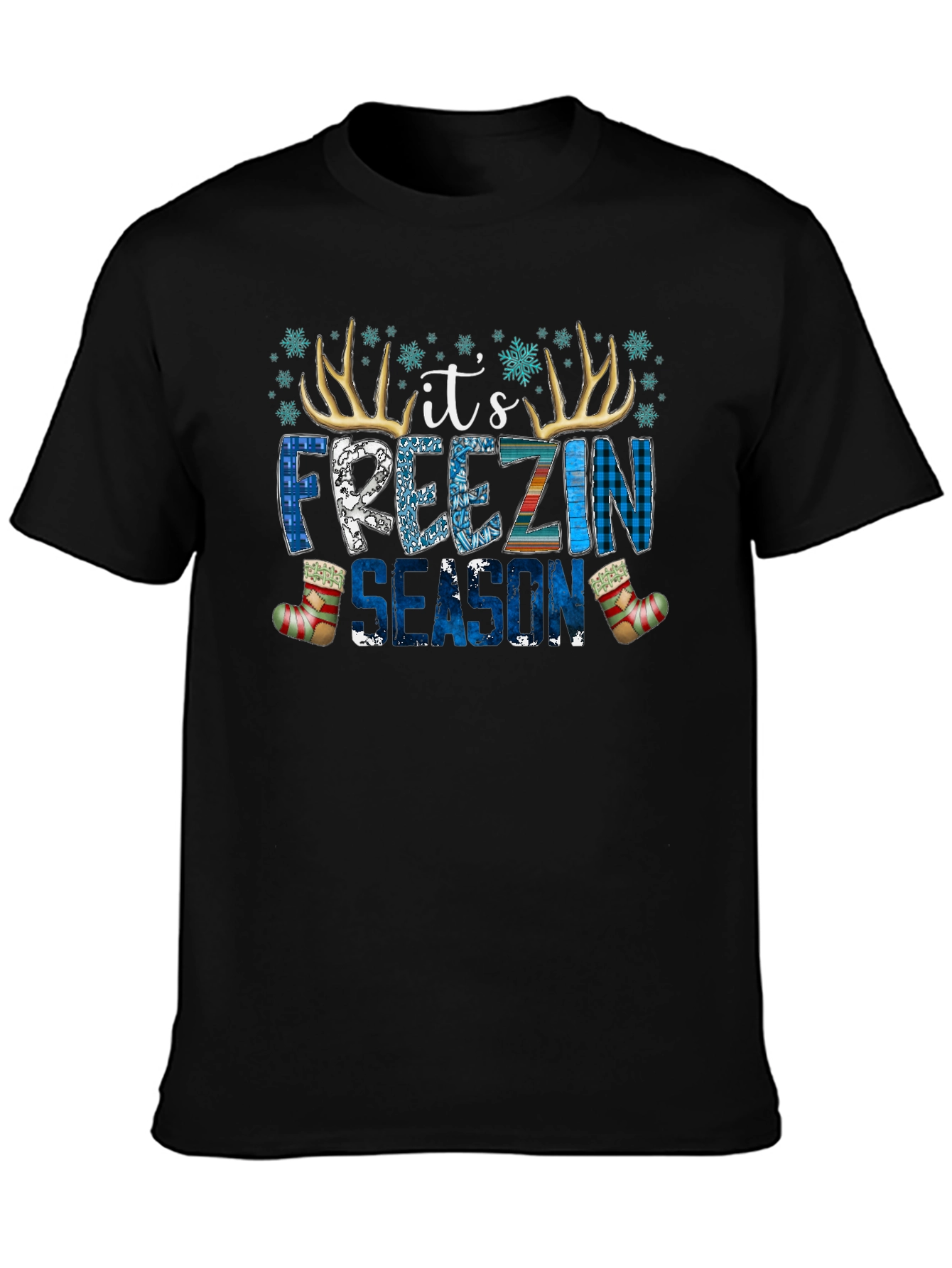 Its Freezin Season Holiday T-Shirt
