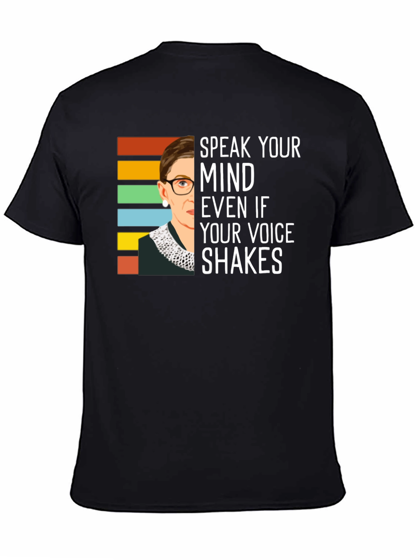 Speak Your Mind RBG T-Shirt