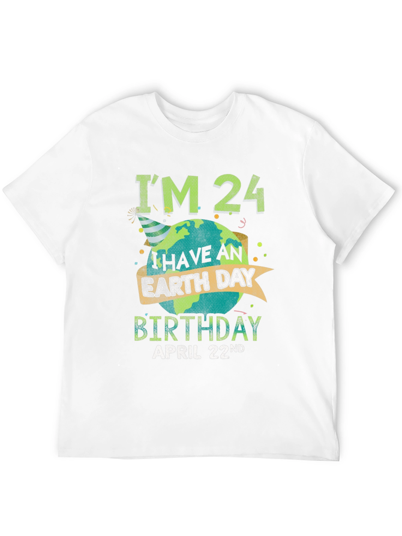 Earth Day Birthday April 22nd T-Shirt