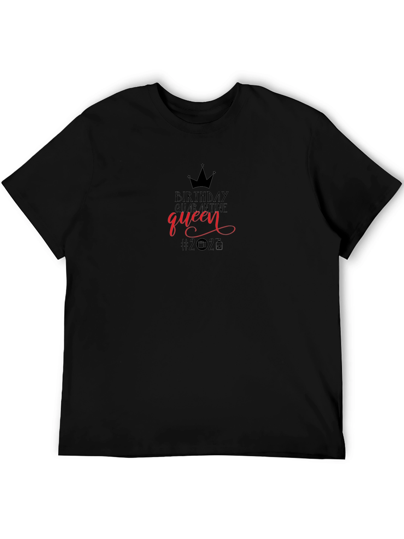 Birthday Quarantine Queen T-Shirt
