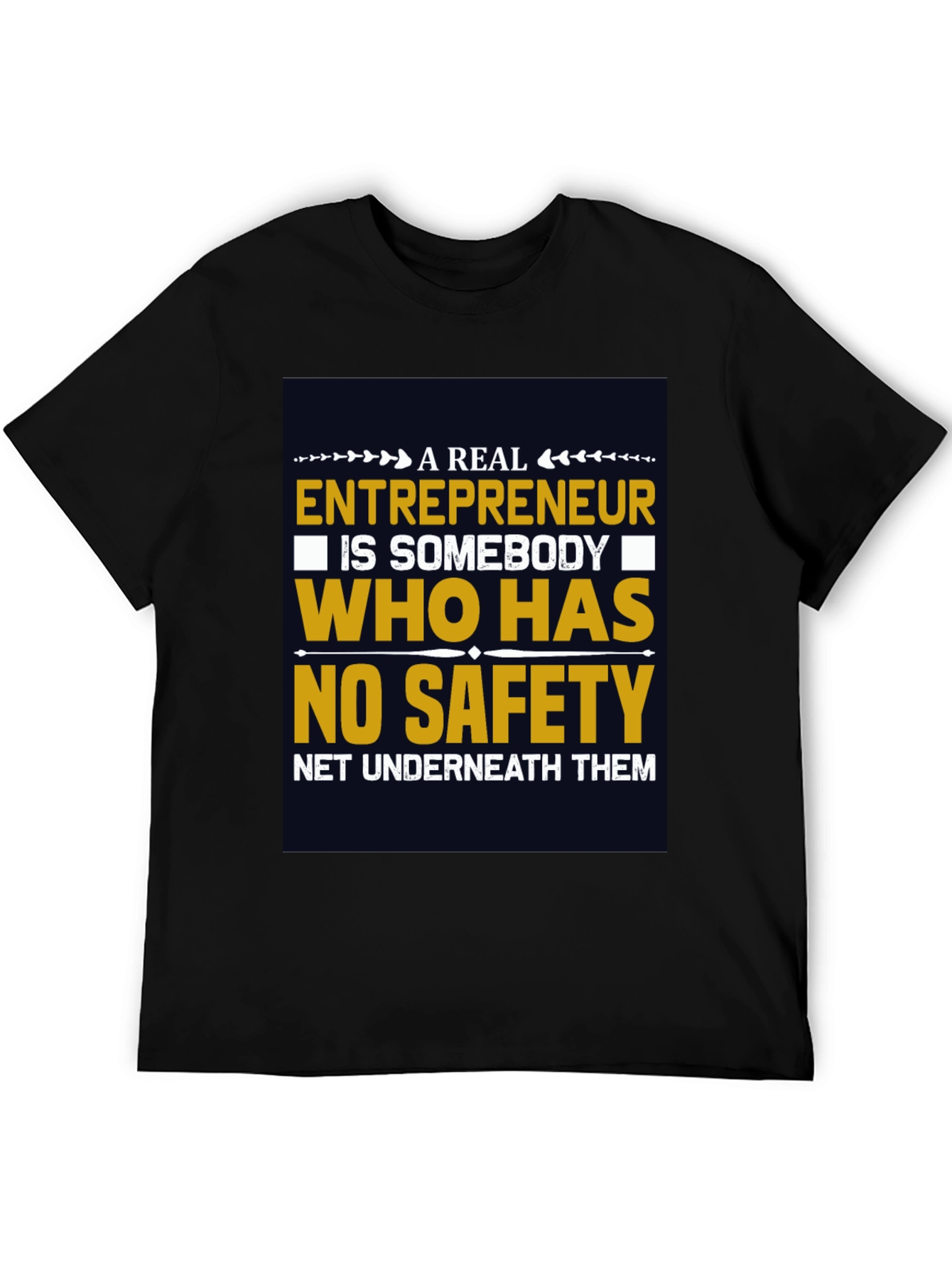 Entrepreneurship T-Shirt - No Safety Net