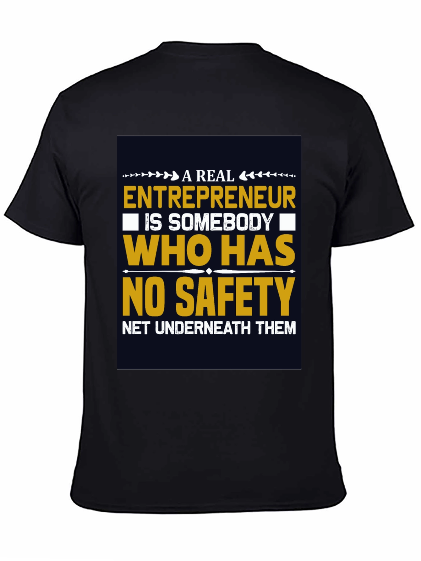 Entrepreneurship T-Shirt - No Safety Net
