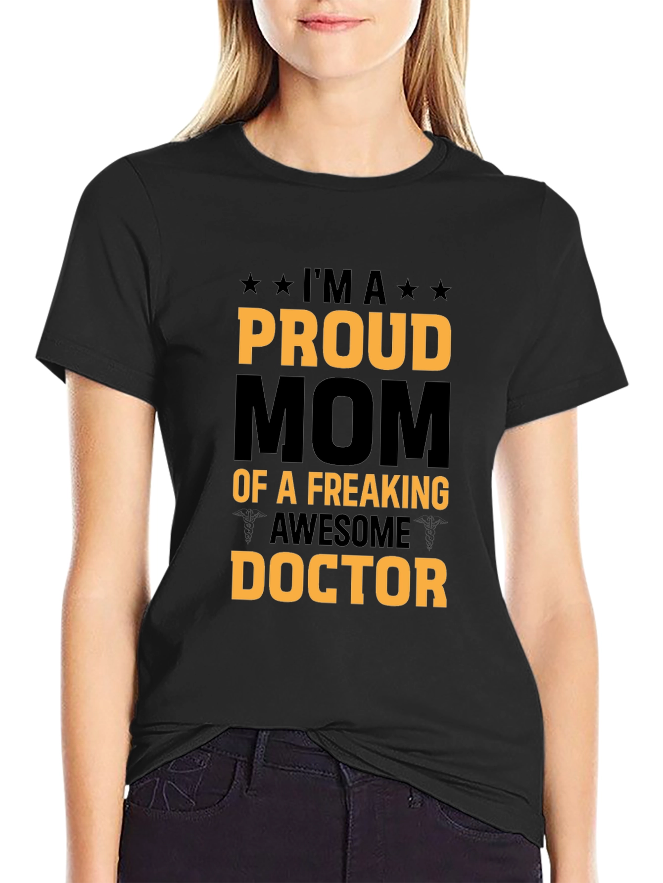 Proud Mom of a Freaking Awesome Doctor T-Shirt