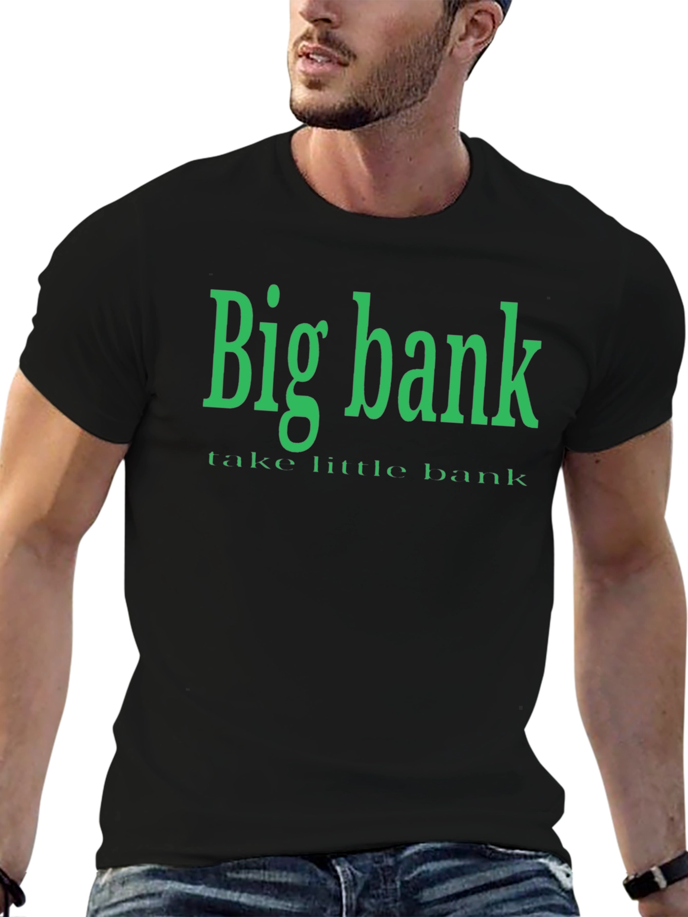Big Bank Take Little Bank Graphic T-Shirt