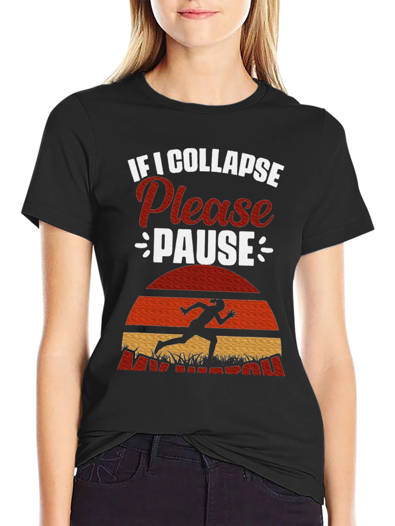 Funny Runner T-Shirt - If I Collapse Please Pause