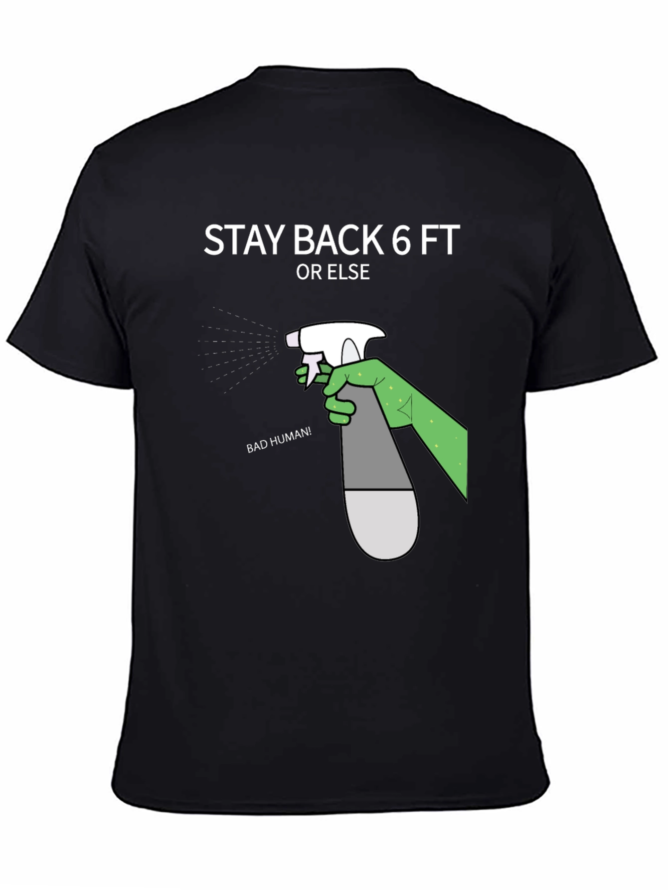 Stay Back 6ft Novelty Graphic T-Shirt