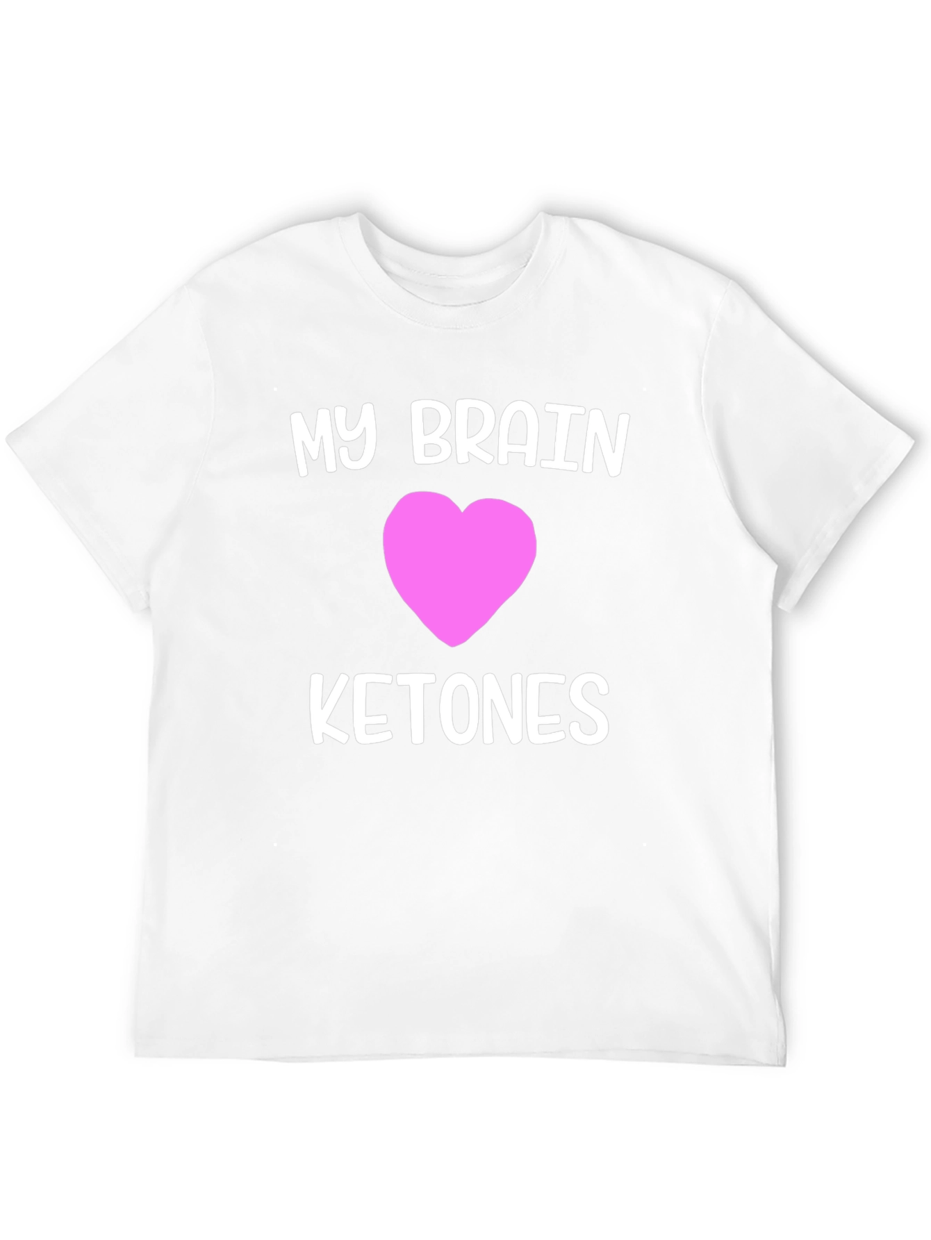 My Brain Loves Ketones T-Shirt