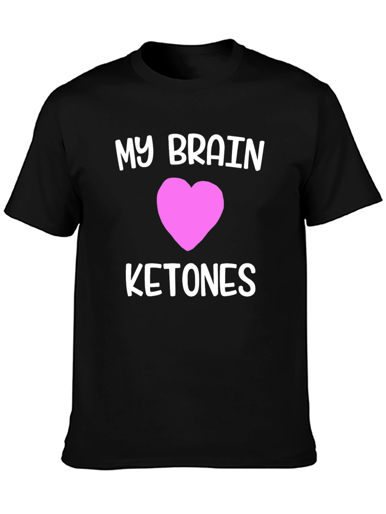 My Brain Loves Ketones T-Shirt
