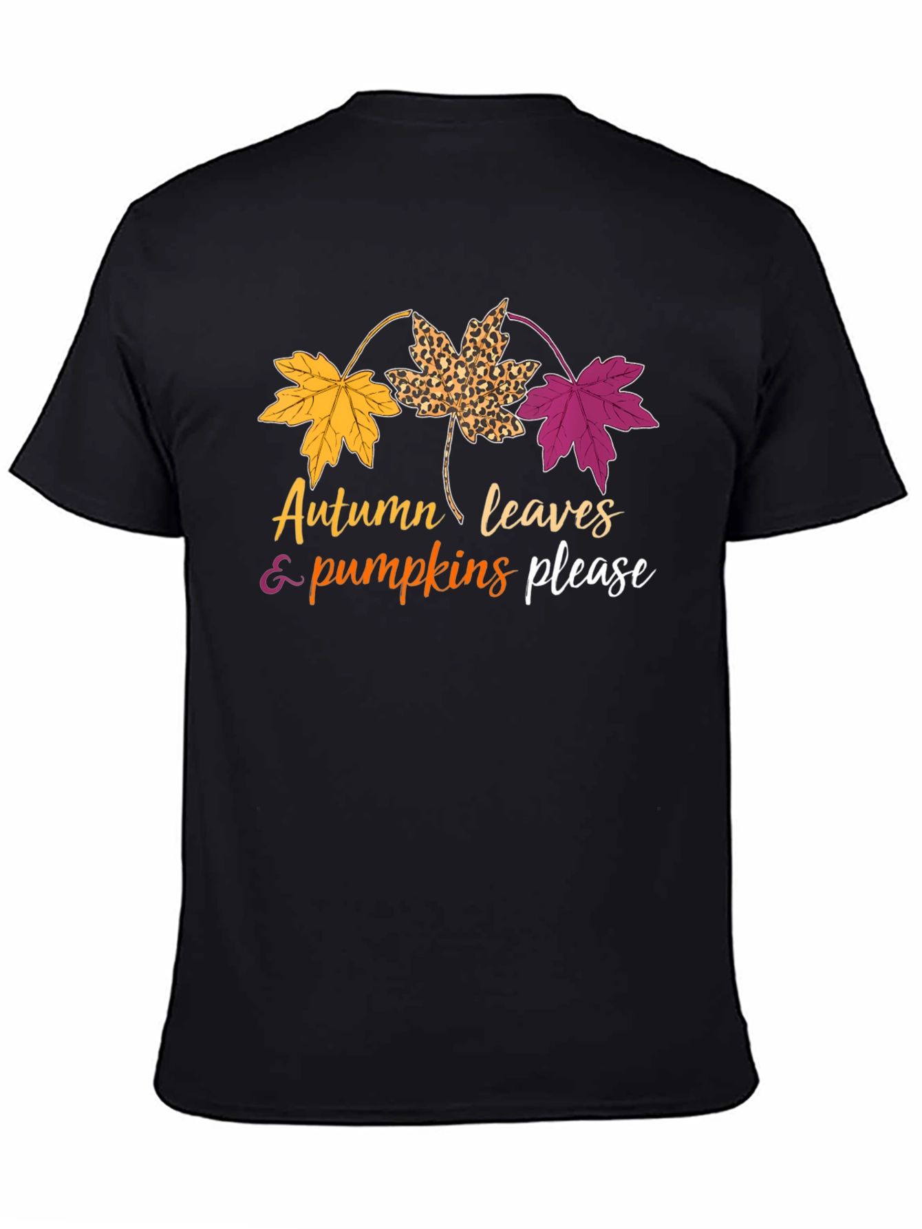 Autumn Leaves & Pumpkins Please Graphic Tee