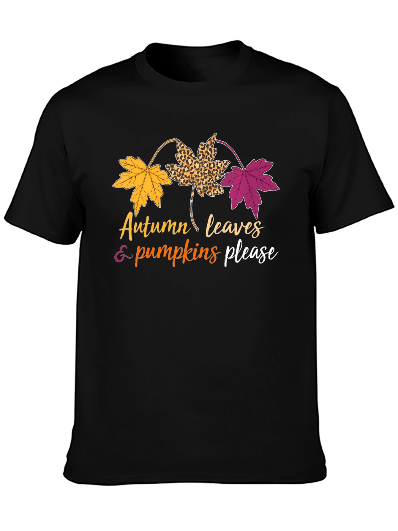 Autumn Leaves & Pumpkins Please Graphic Tee