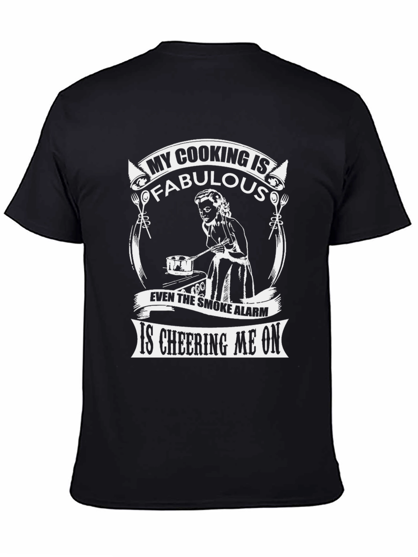 Funny Cooking T-Shirt - My Cooking is Fabulous