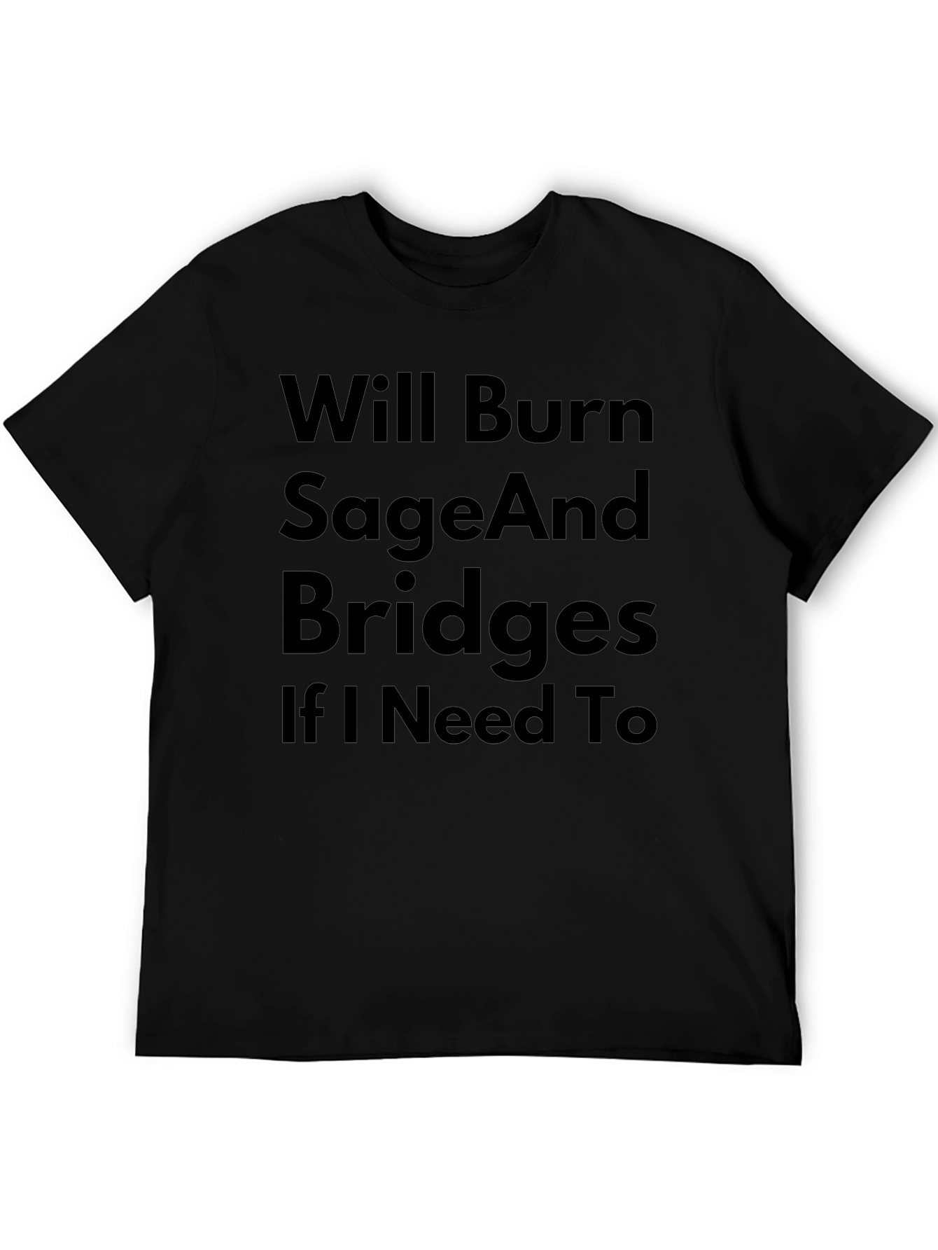Will Burn Sage and Bridges Graphic Tee
