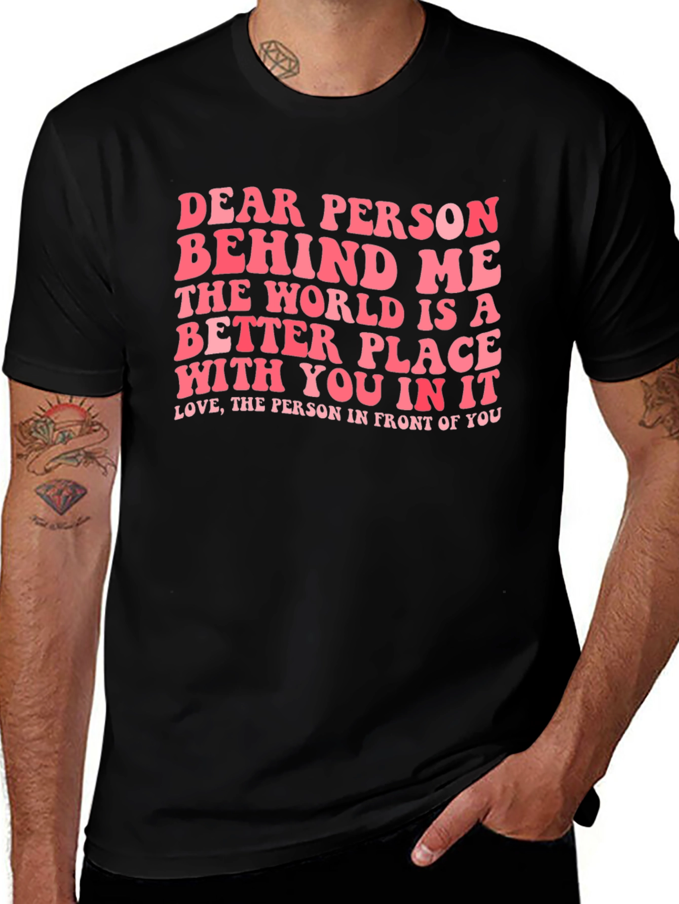 Dear Person Behind Me Graphic Tee