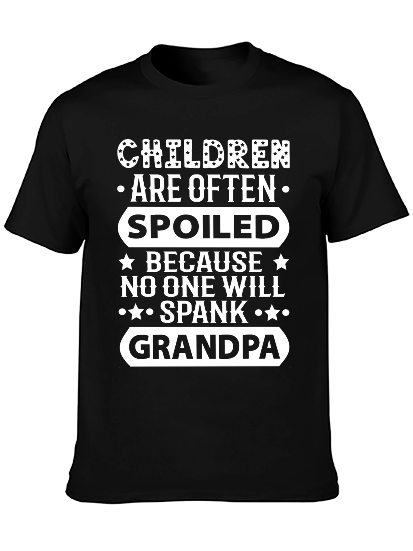 Funny Grandpa T-Shirt: Spoiled Children