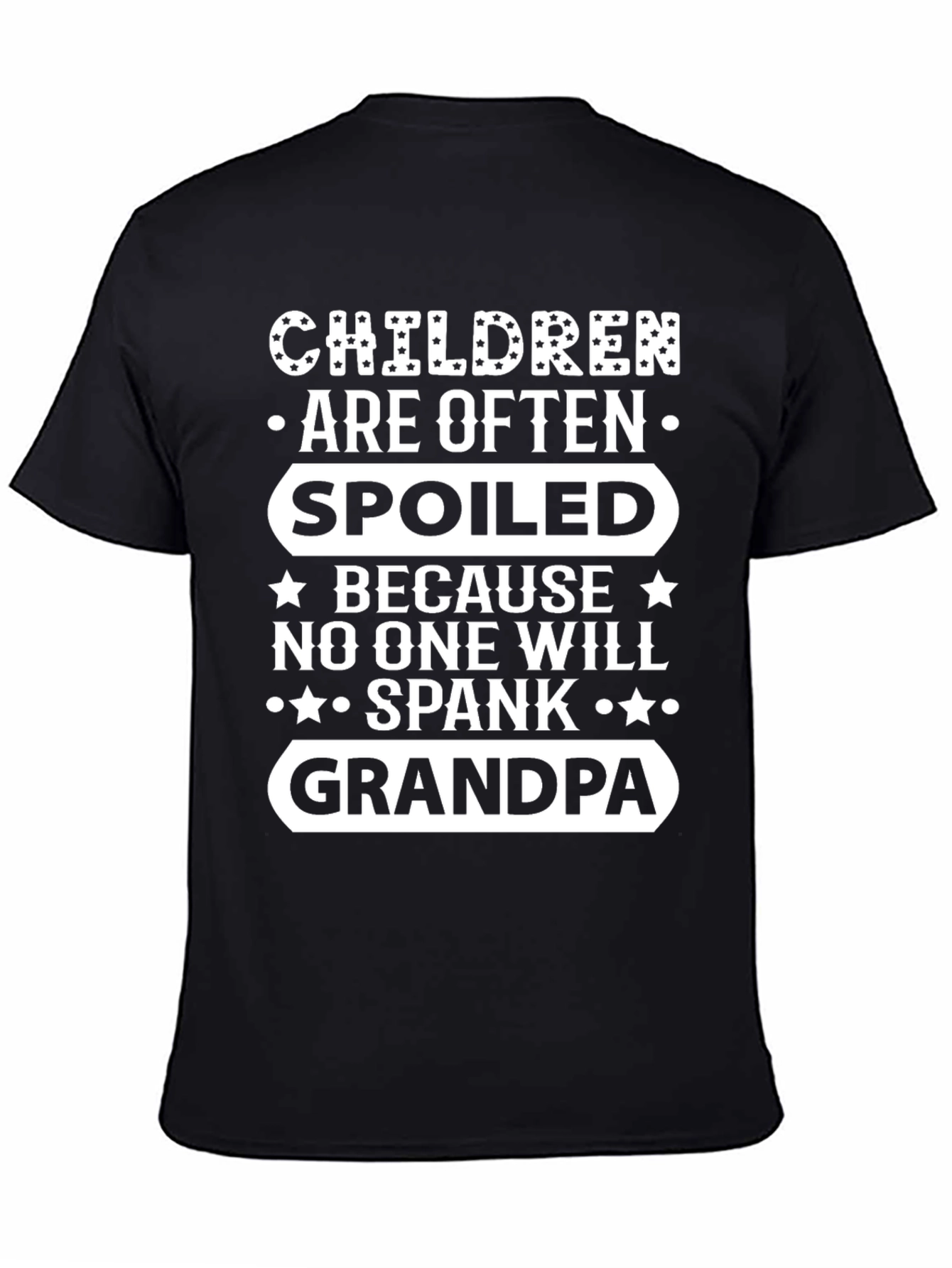 Funny Grandpa T-Shirt: Spoiled Children