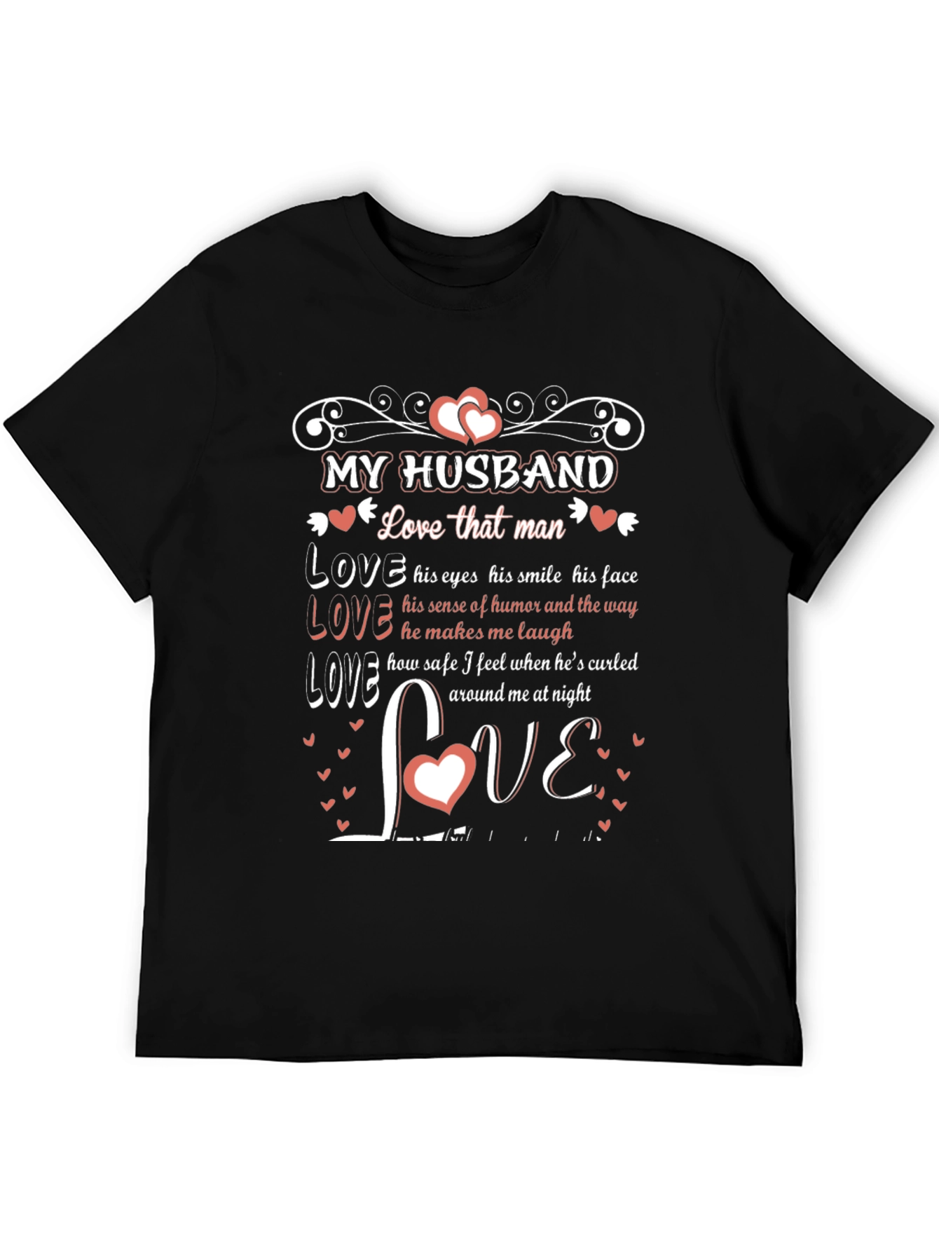 My Husband Love That Man Graphic T-Shirt