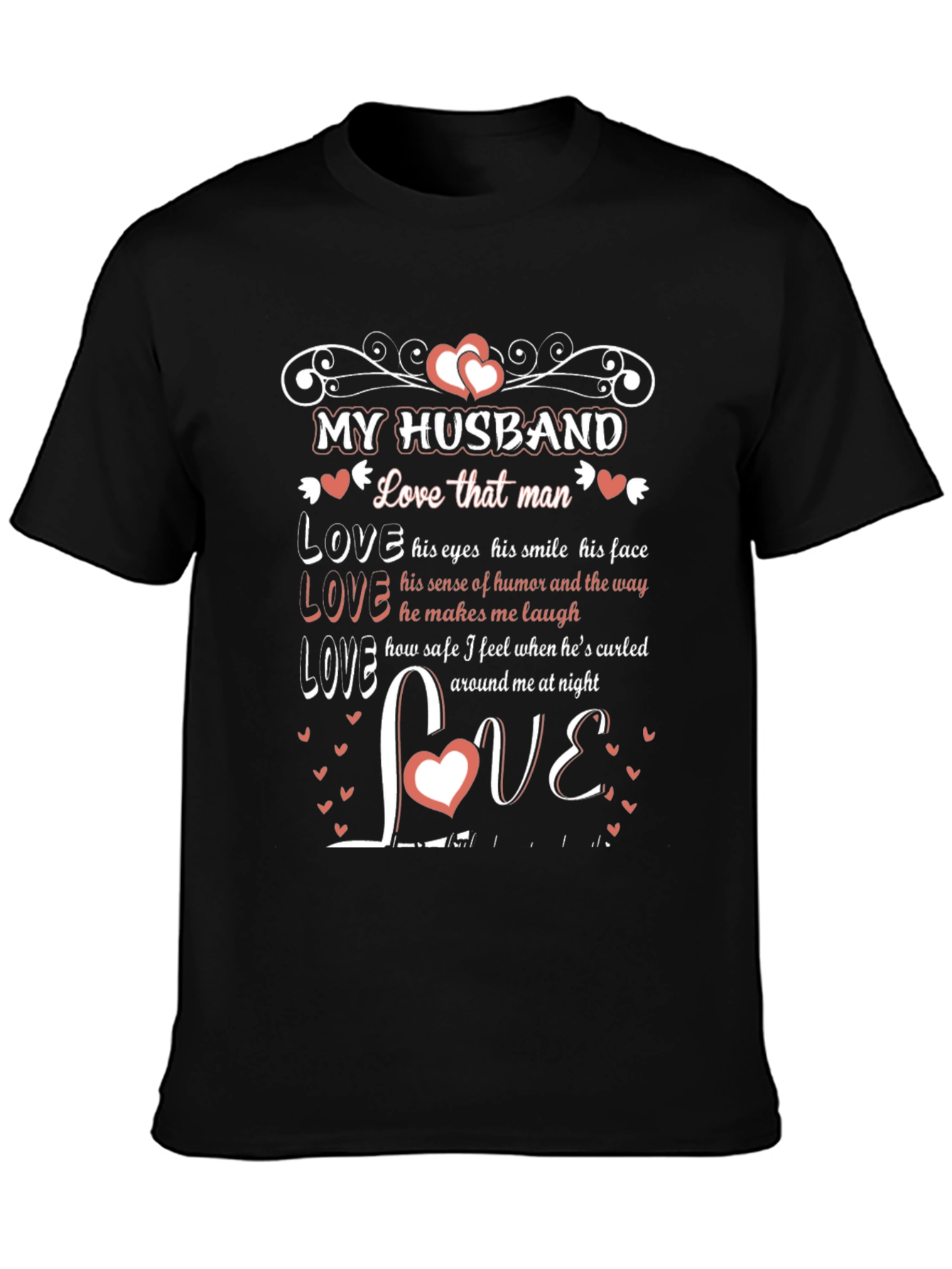 My Husband Love That Man Graphic T-Shirt
