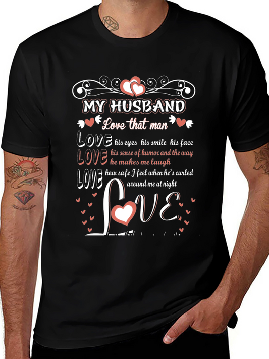 My Husband Love That Man Graphic T-Shirt