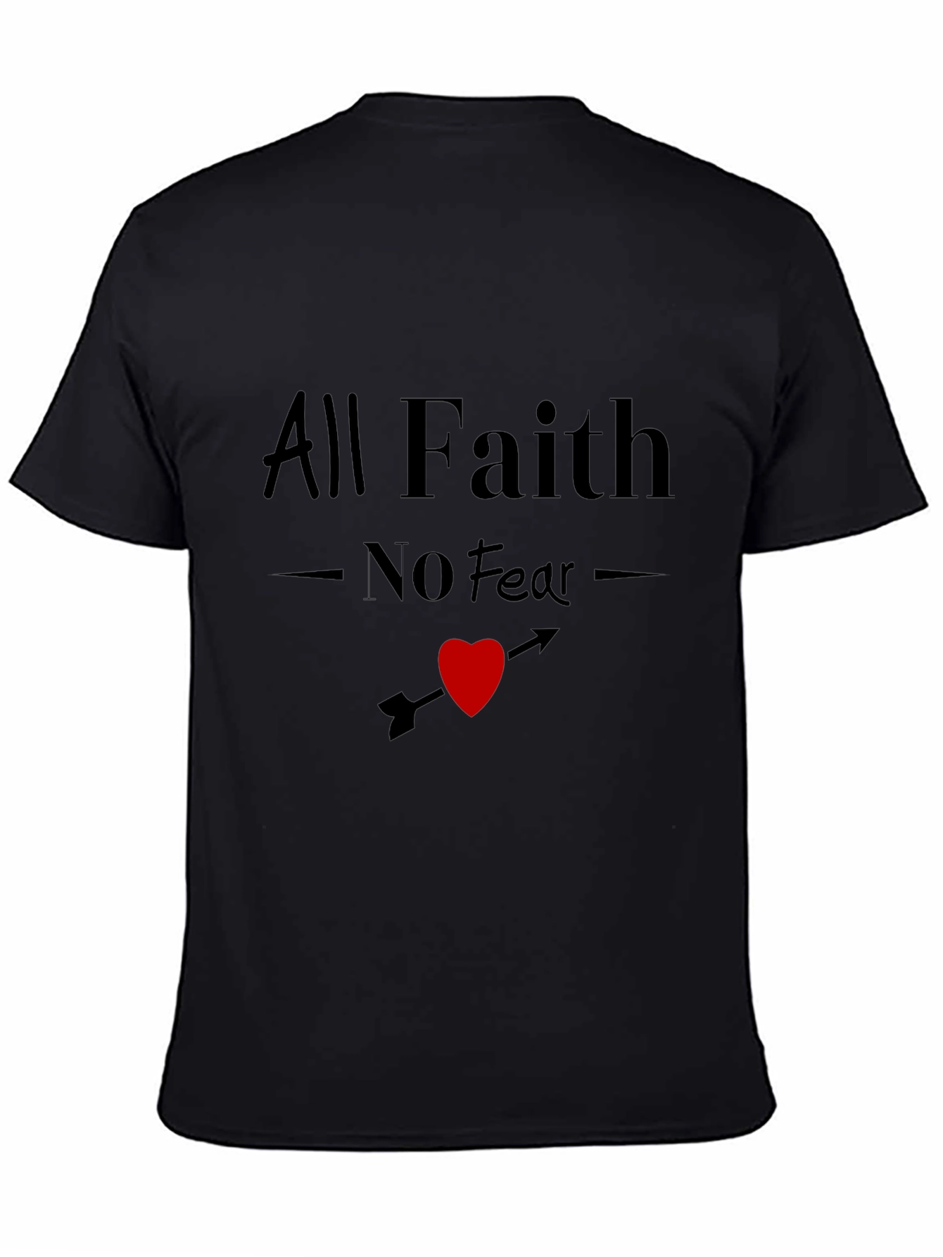 All Faith No Fear Graphic Tee
