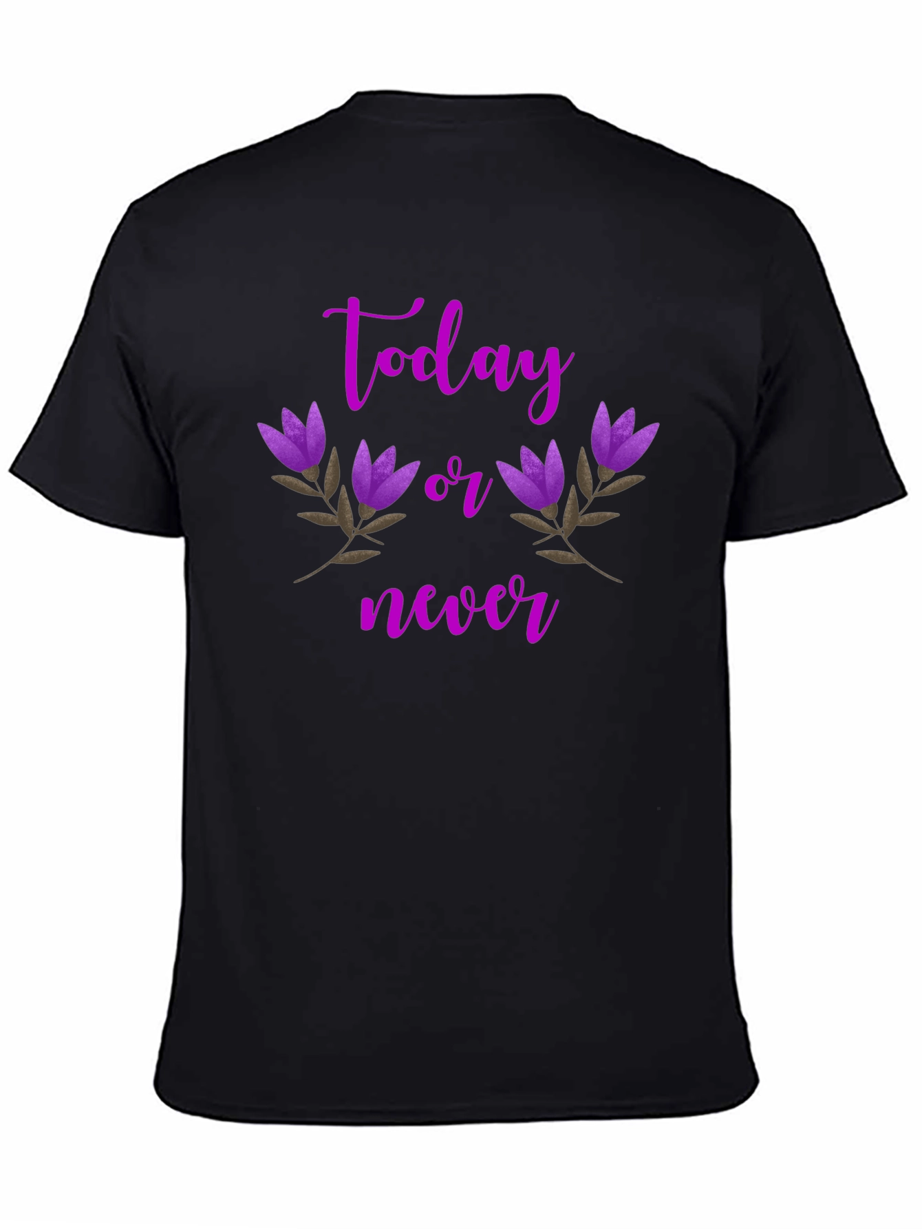 Today or Never Graphic Tee